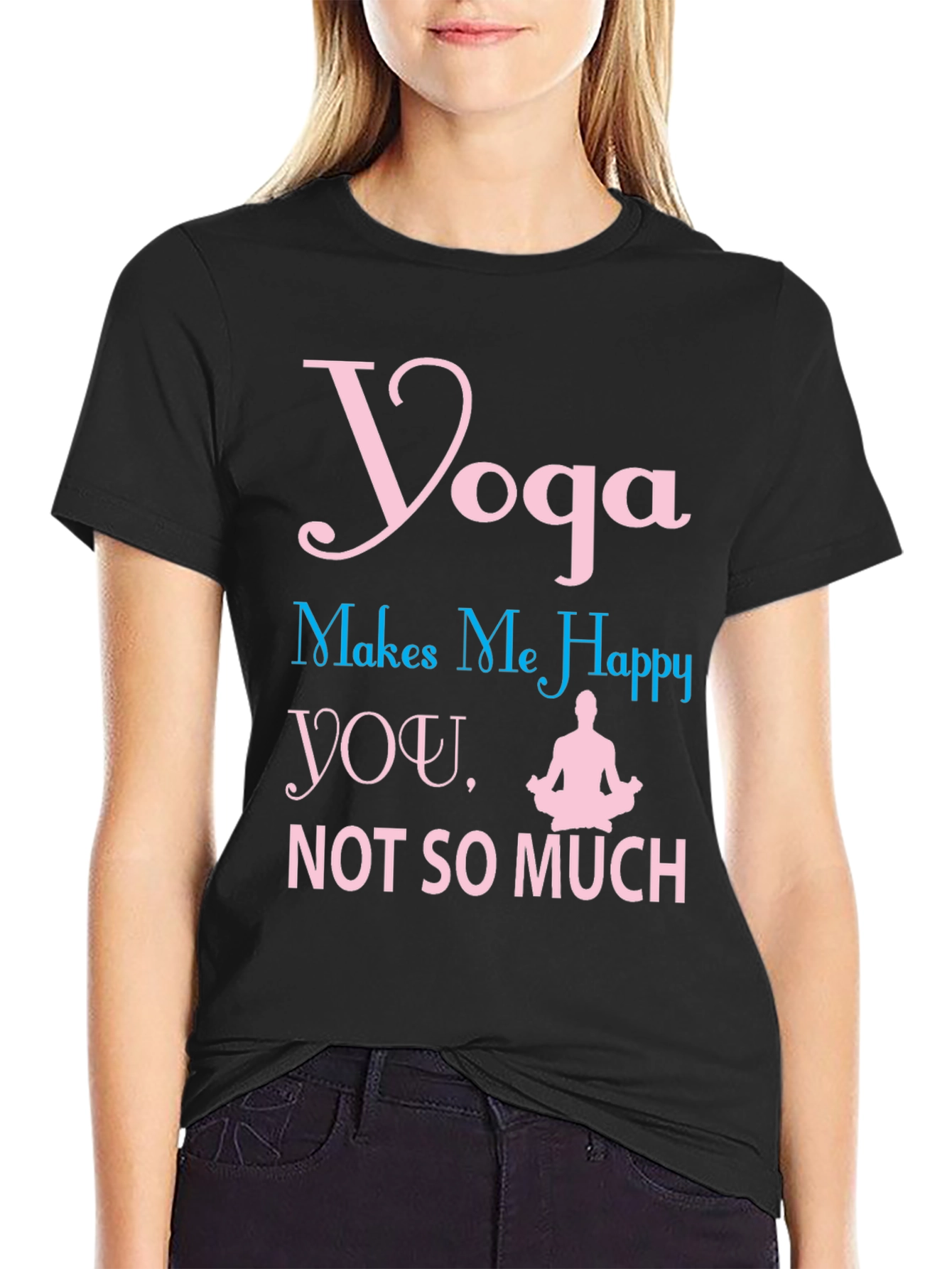 Yoga Makes Me Happy T-Shirt Funny Workout Tee