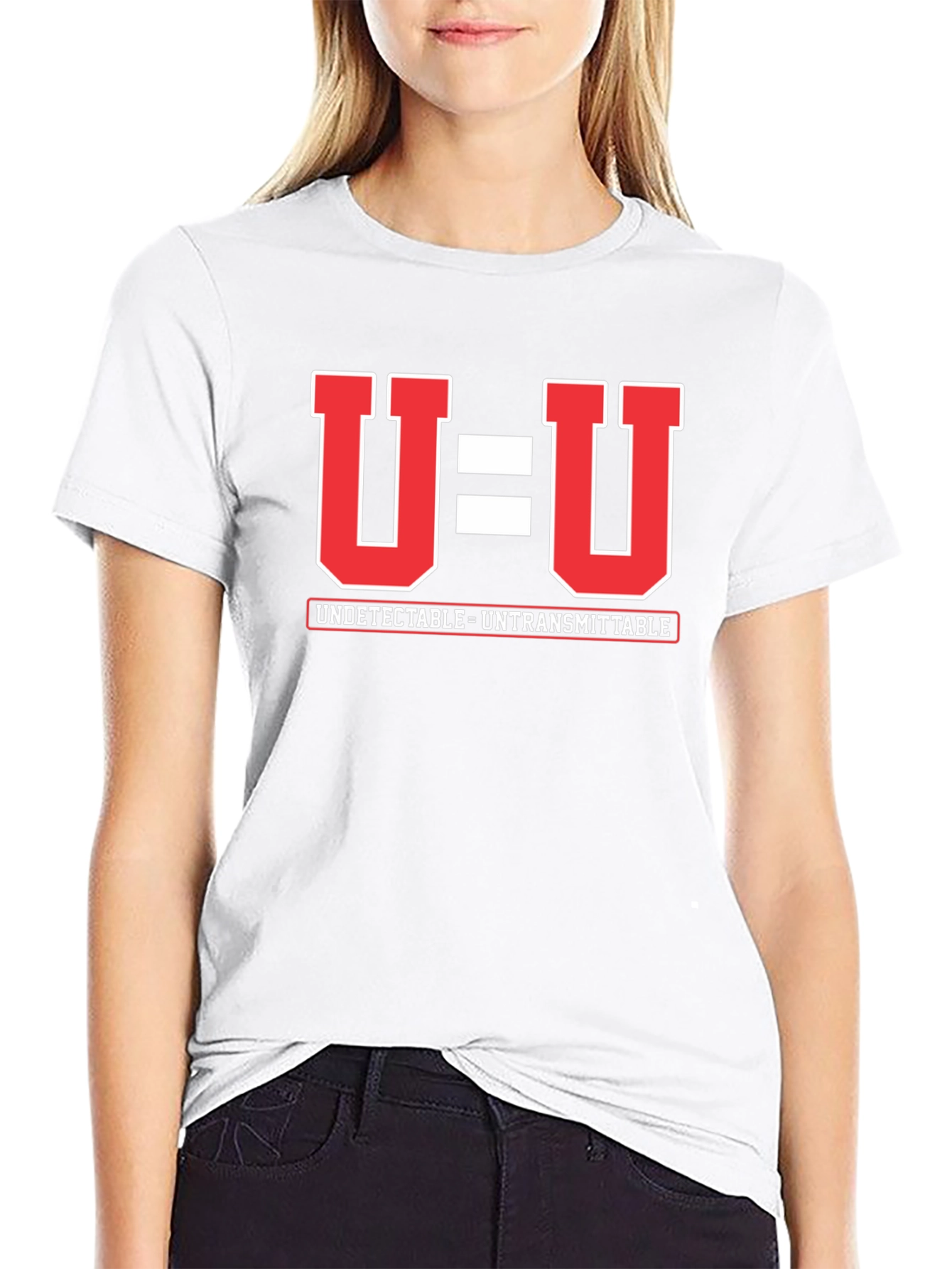 U=U Undetectable Untransmittable HIV Awareness T-Shirt