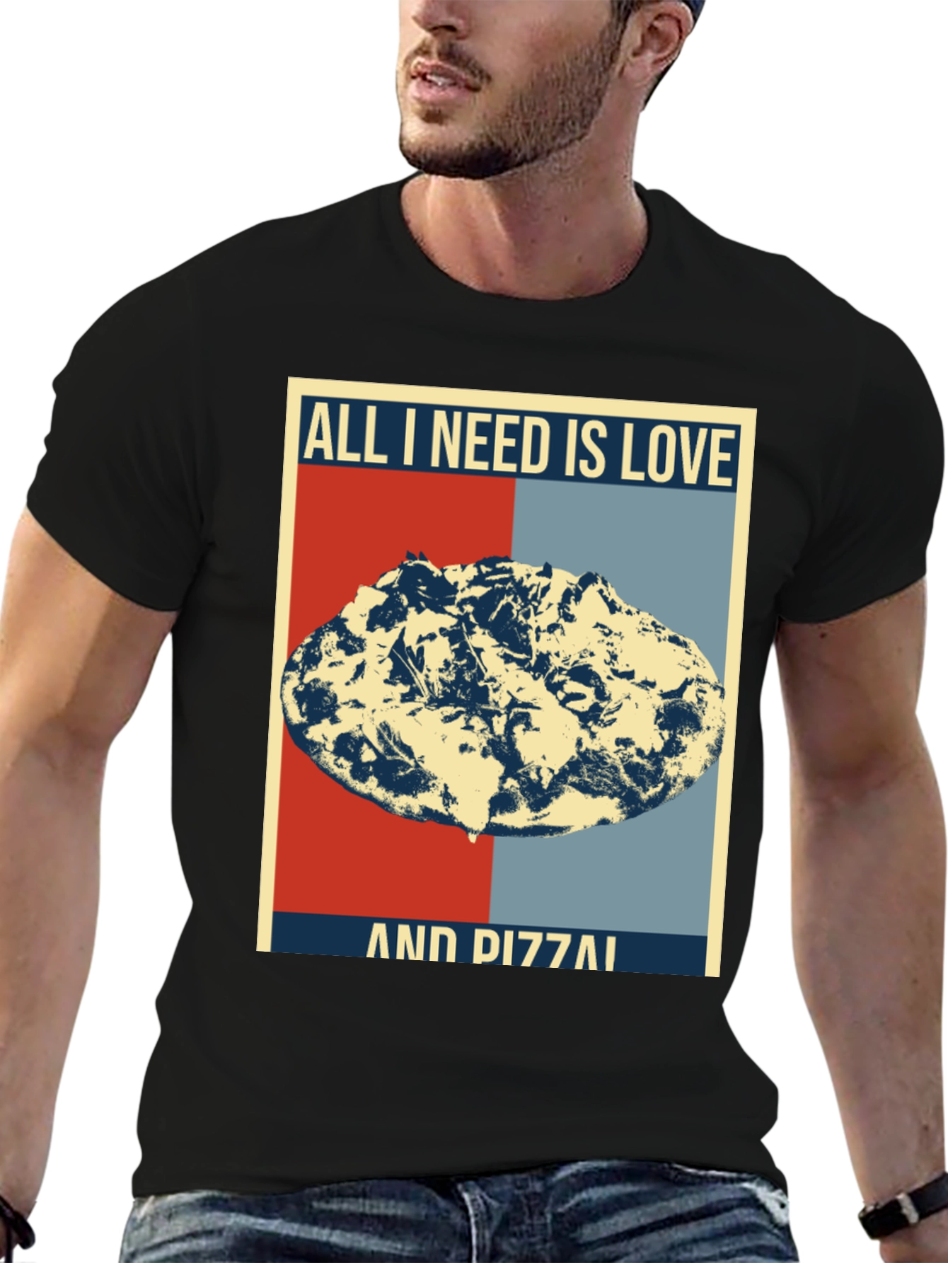 All I Need Is Love And Pizza T-Shirt