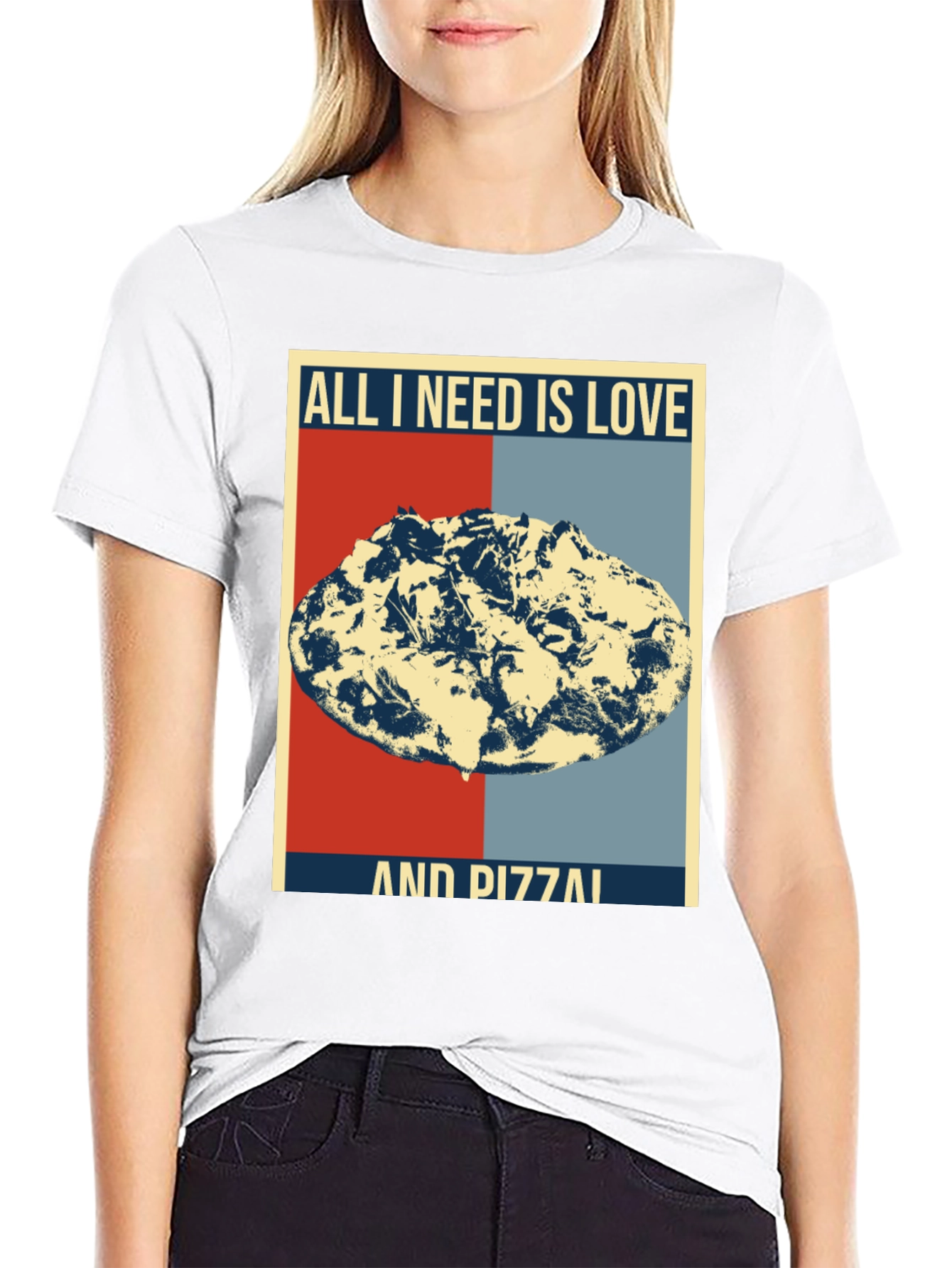 All I Need Is Love And Pizza T-Shirt