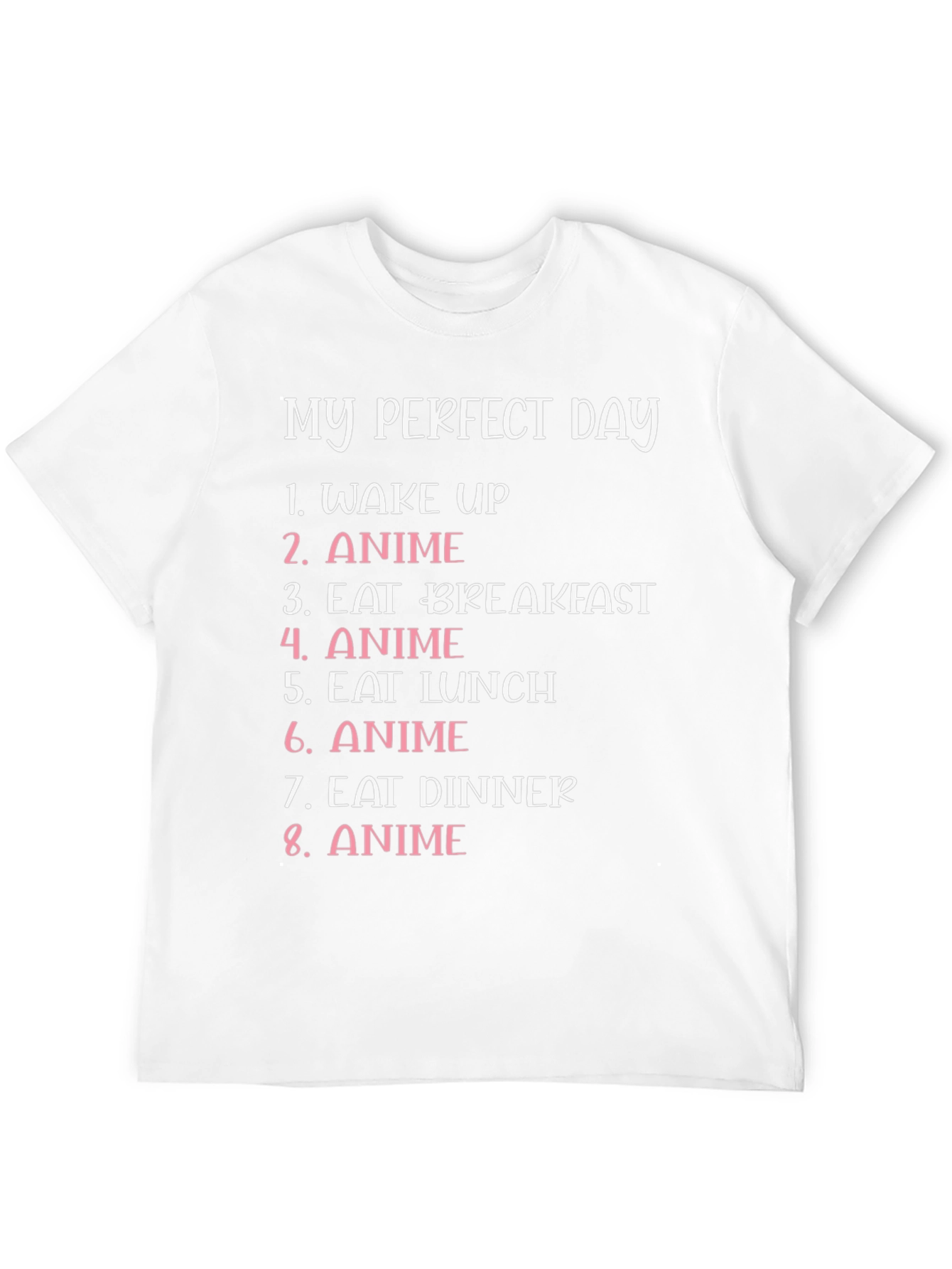 My Perfect Day Anime T-Shirt