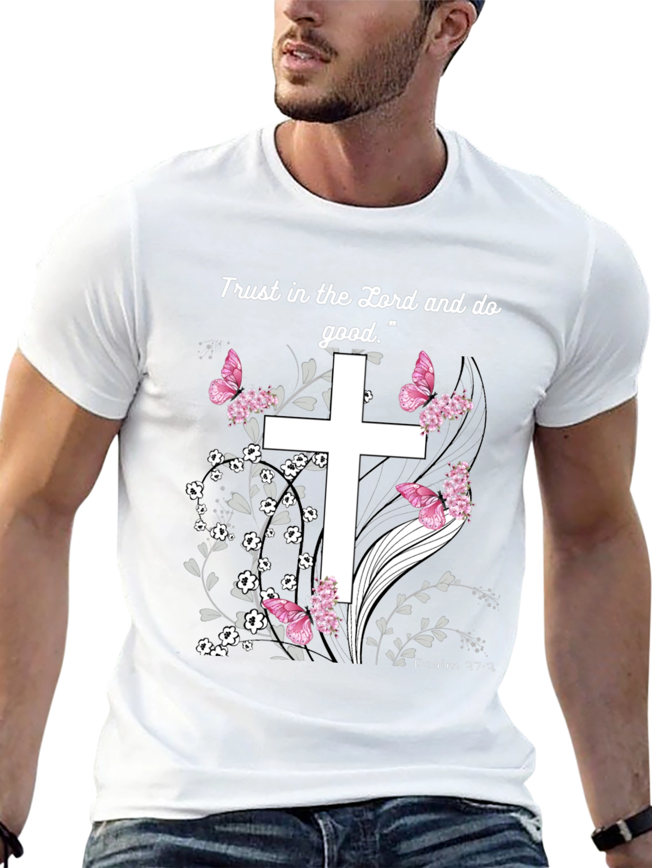Faithful Trust T-Shirt: Cross Butterflies Psalm 37:3