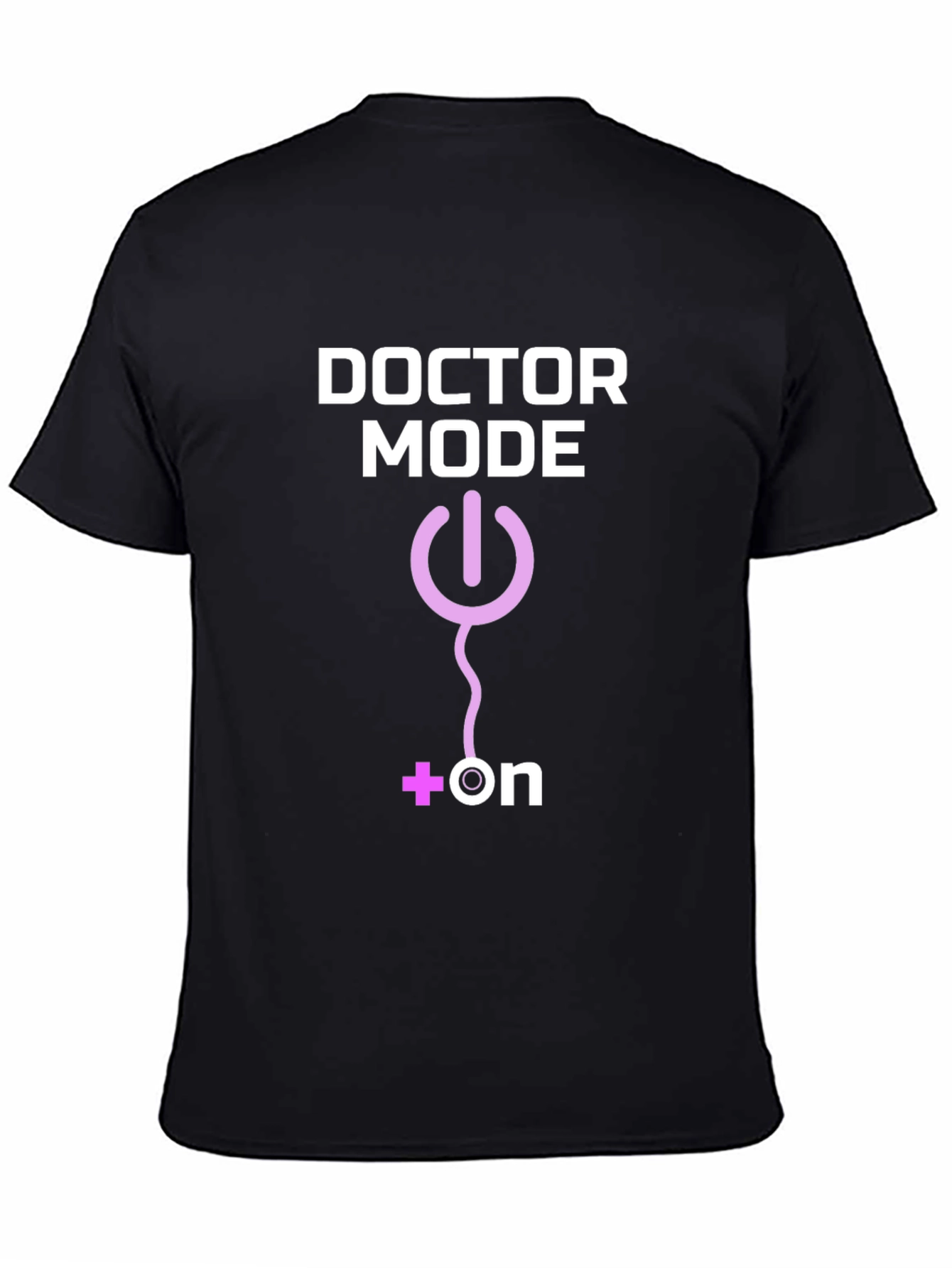 Doctor Mode On T-Shirt
