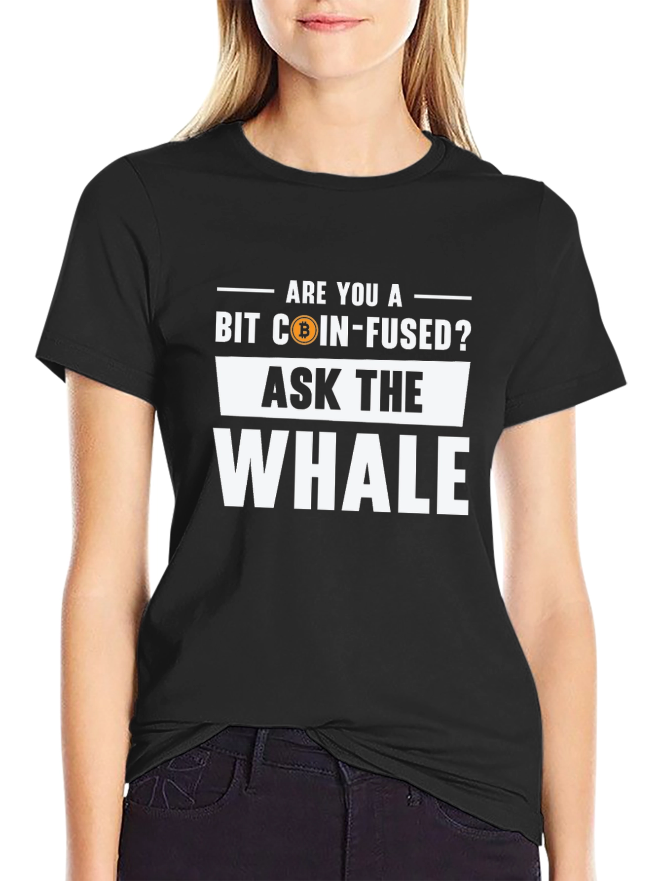 Bit Coin-Fused? Ask The Whale Black T-Shirt