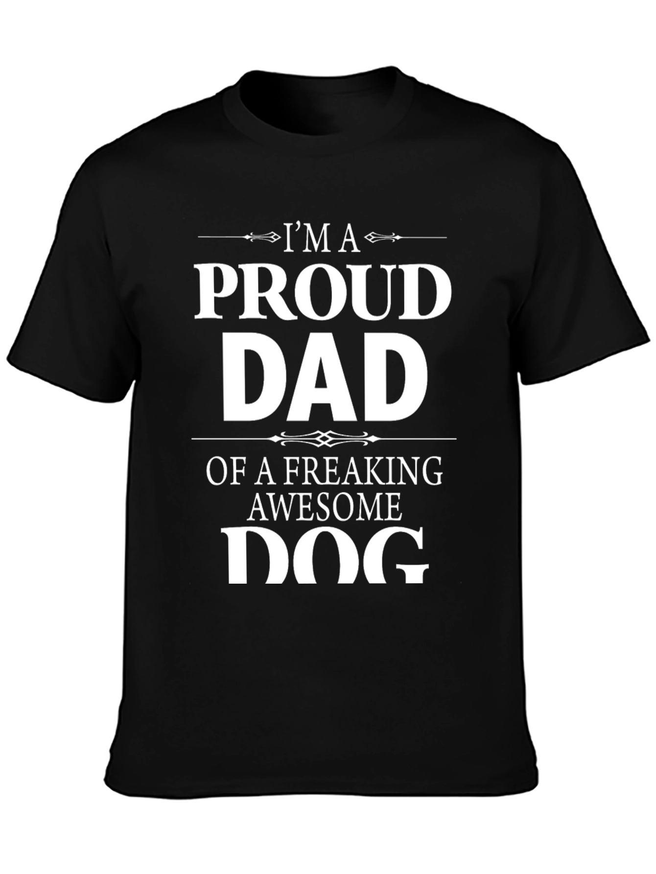 Proud Dog Dad T-Shirt - Awesome Dog Lover Gift