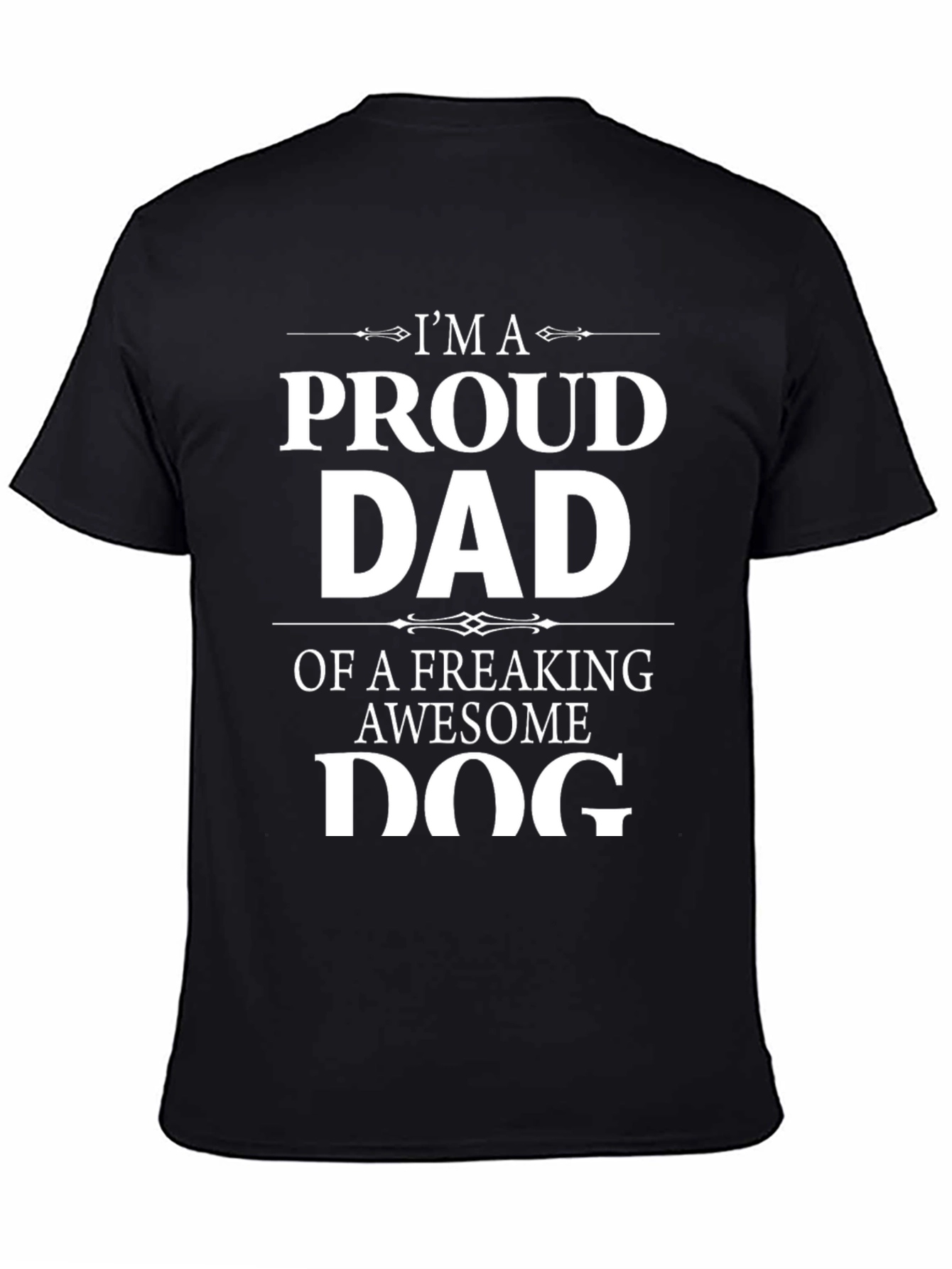 Proud Dog Dad T-Shirt - Awesome Dog Lover Gift