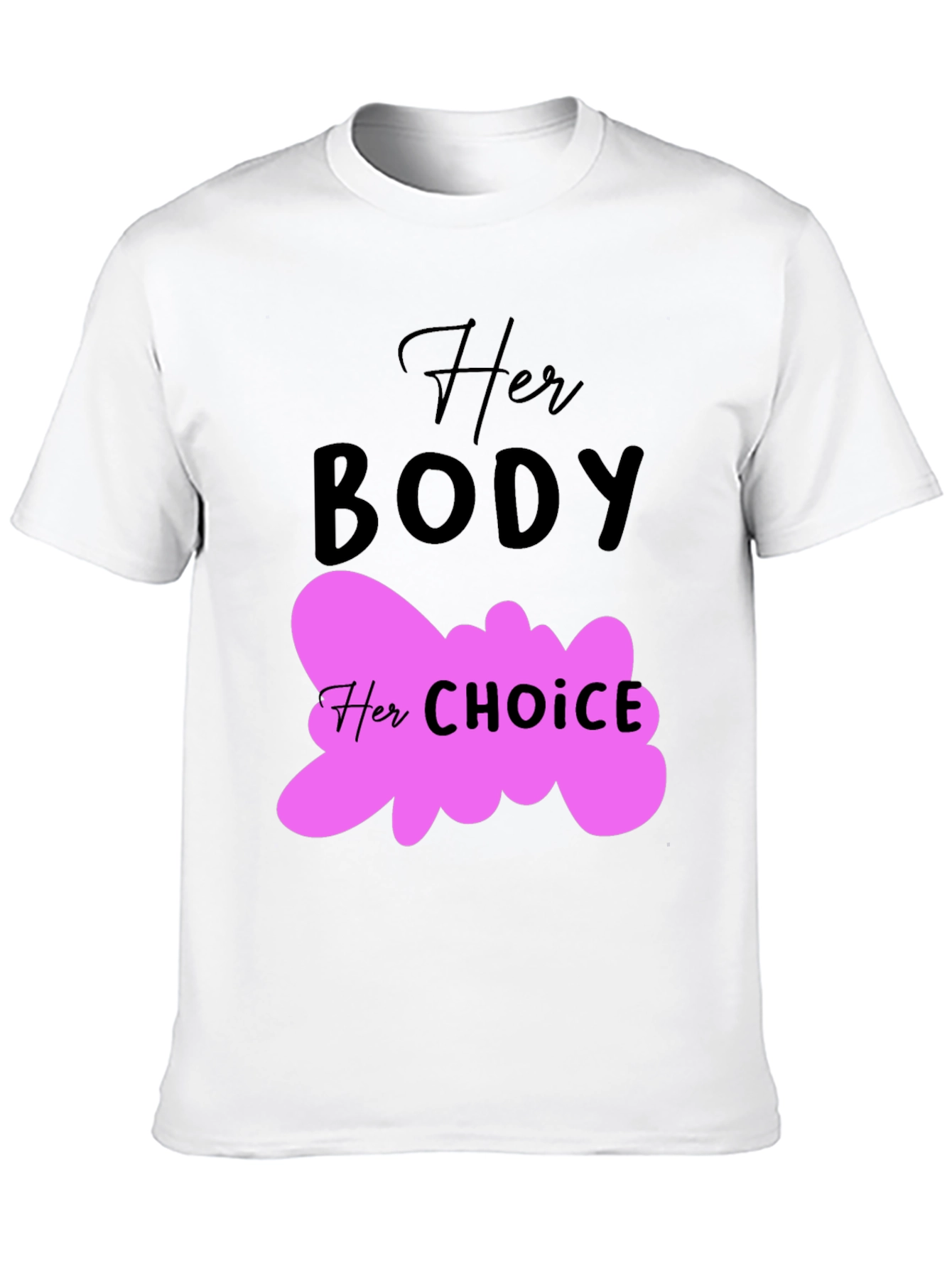 Her Body Her Choice T-Shirt Pro-Choice Tee