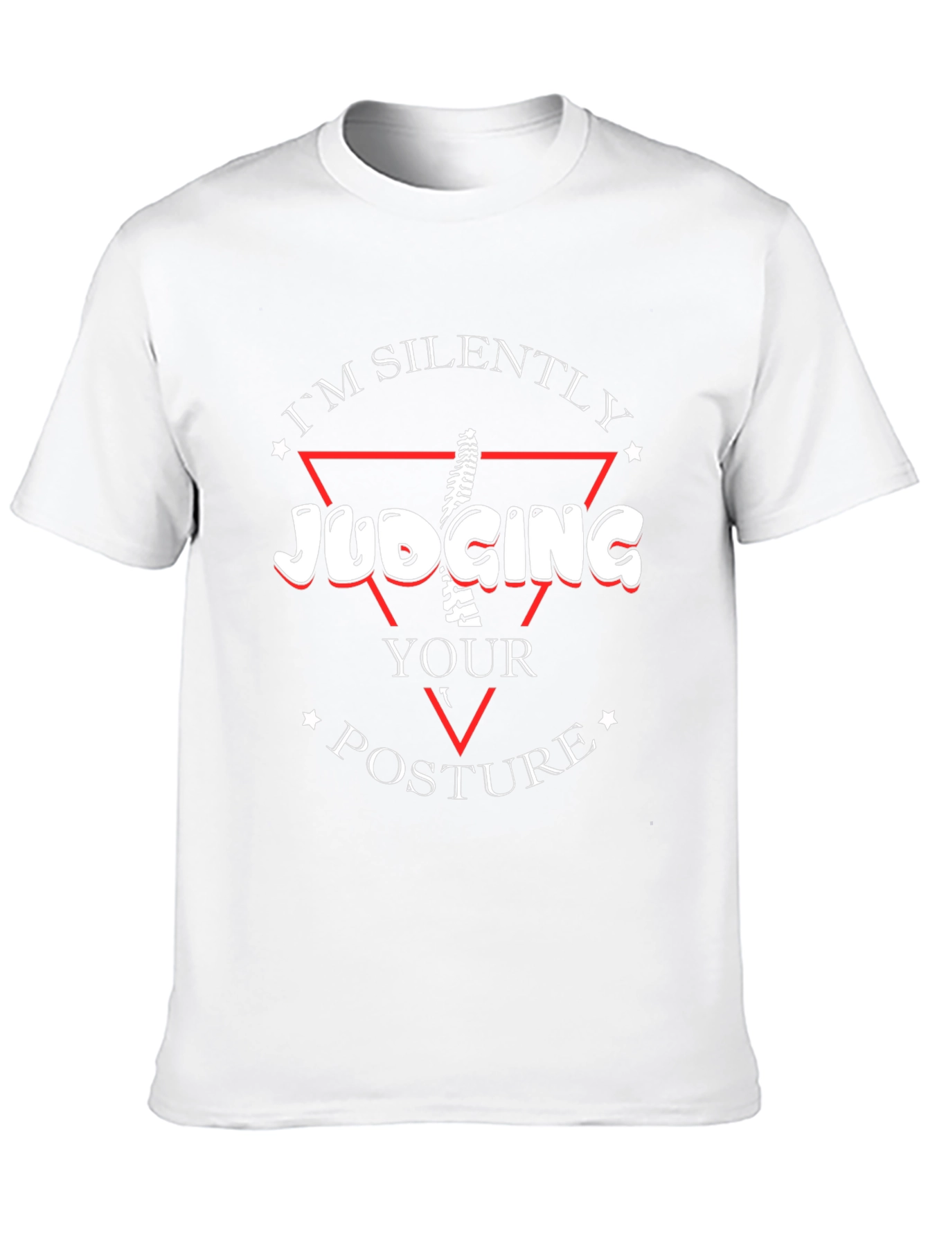 Judging Your Posture Funny Chiropractor T-Shirt