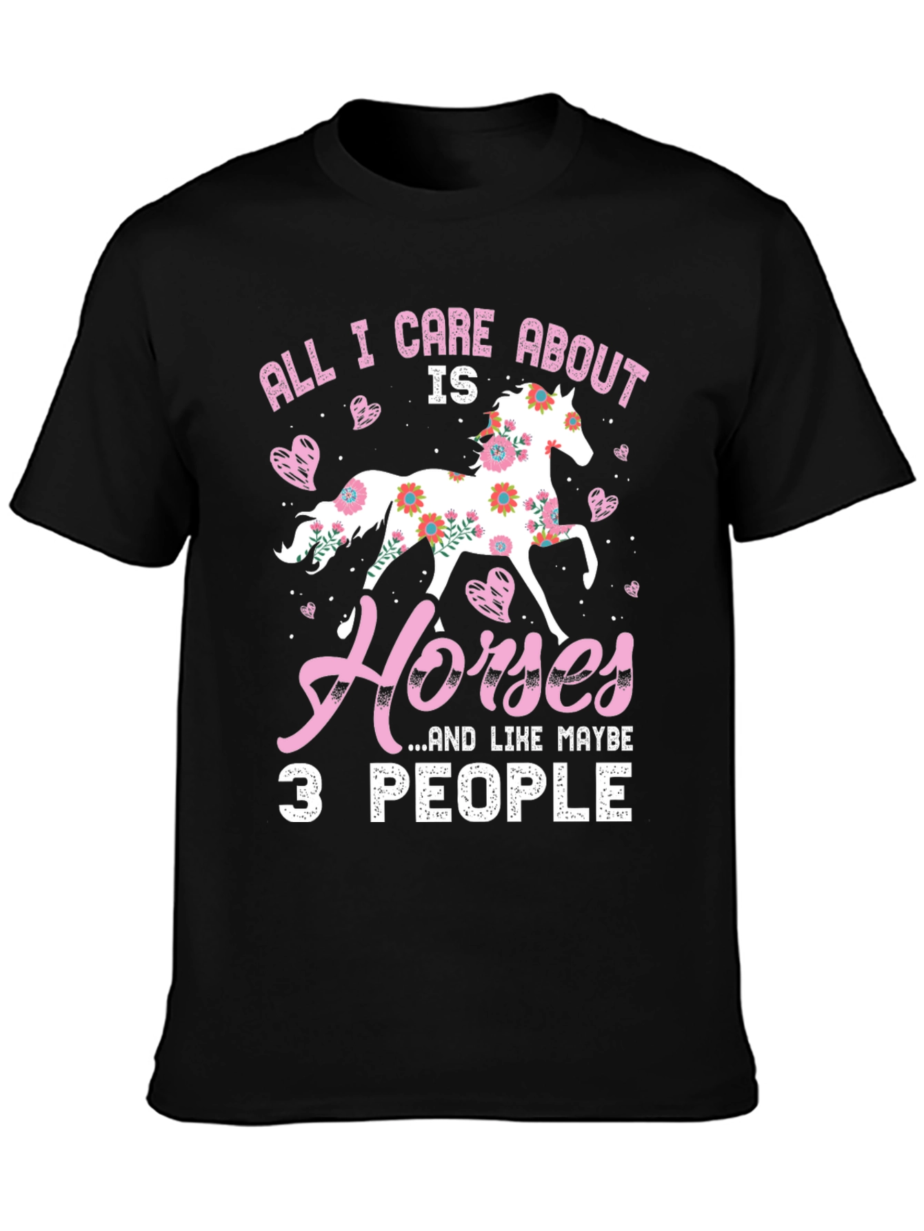 All I Care About Is Horses T-Shirt