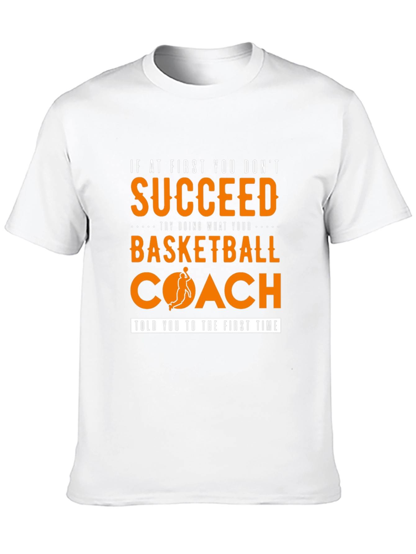 Basketball Coach T-Shirt