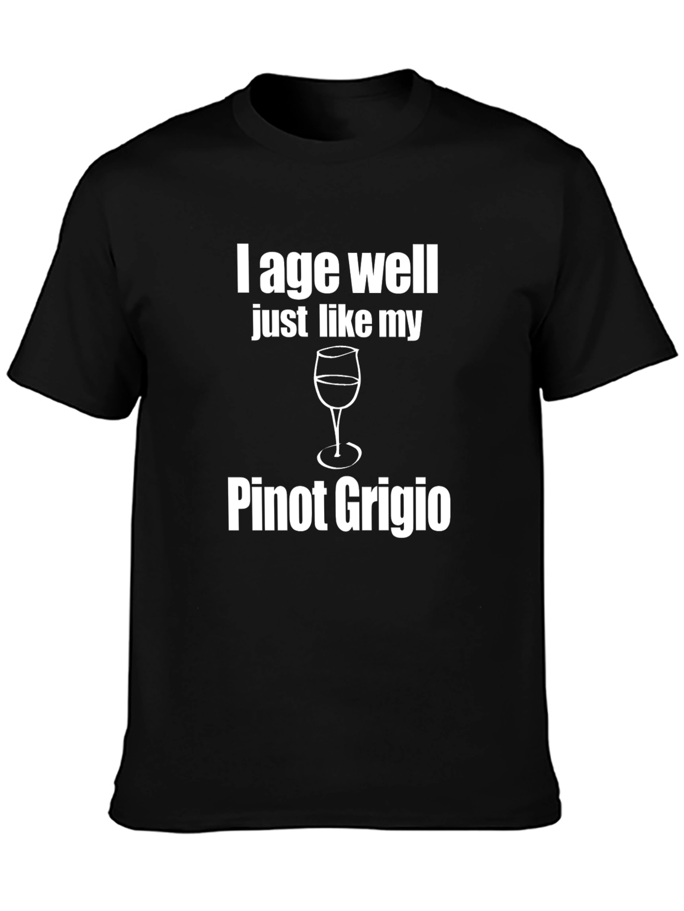 I Age Well Pinot Grigio T-Shirt Funny Wine Tee