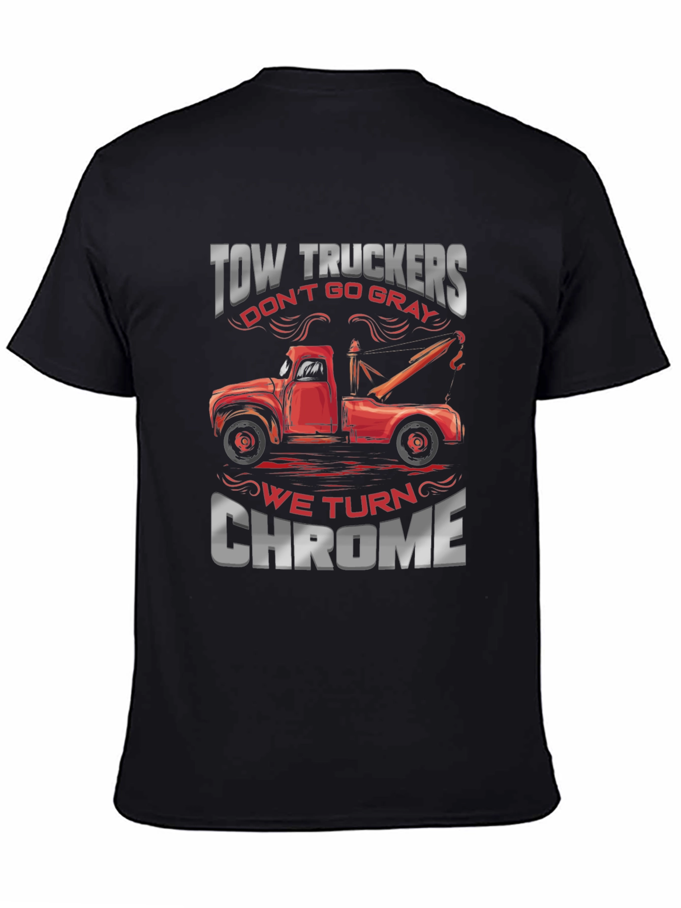 Tow Truckers Chrome T-Shirt