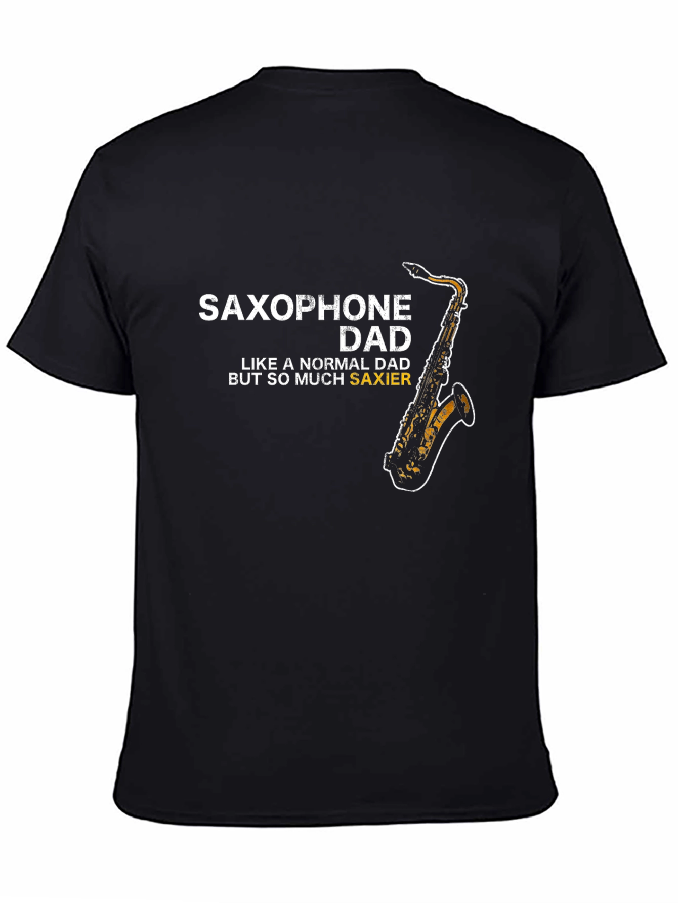 Saxophone Dad T-Shirt - Funny Musician Gift