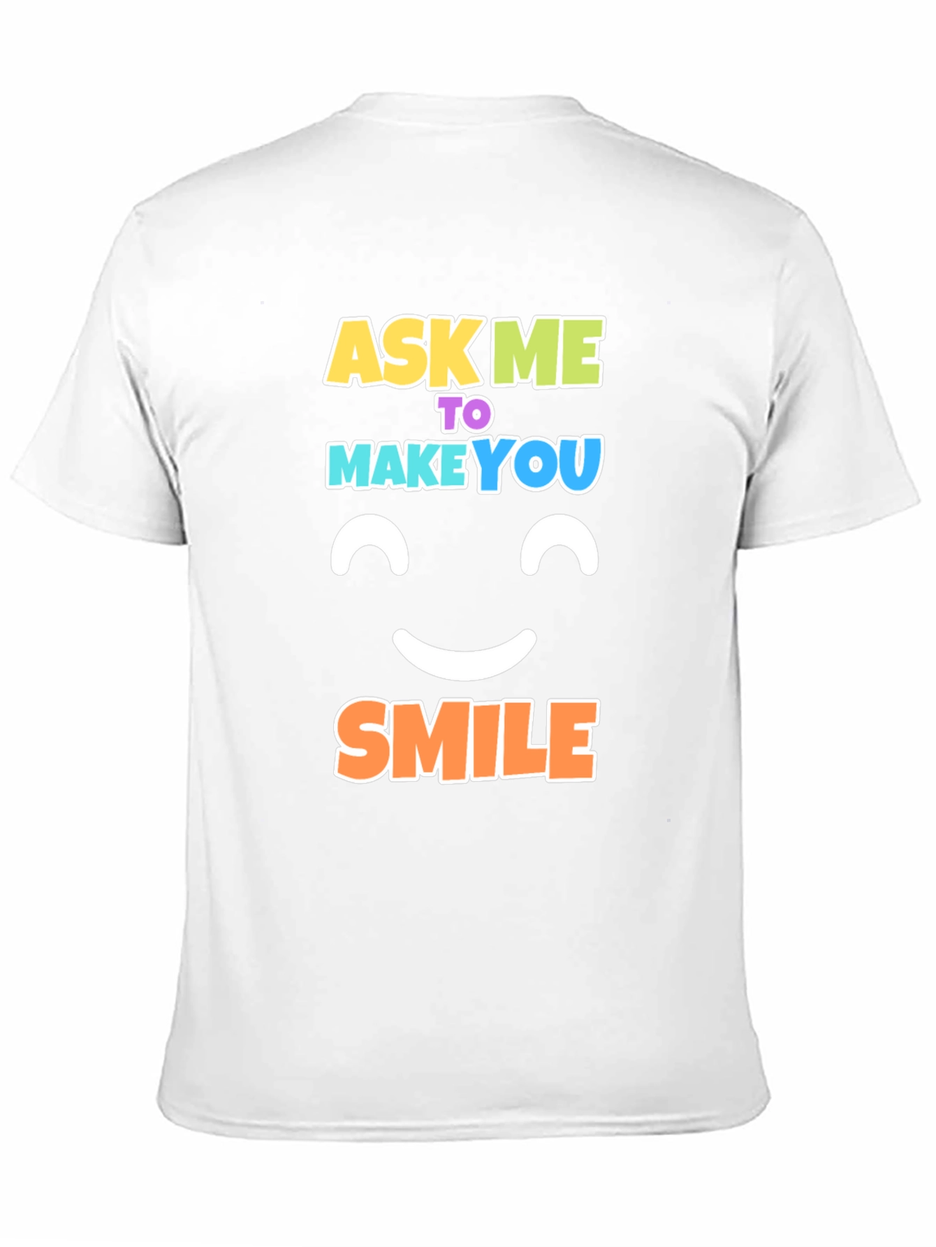 Ask Me to Make You Smile Black T-Shirt