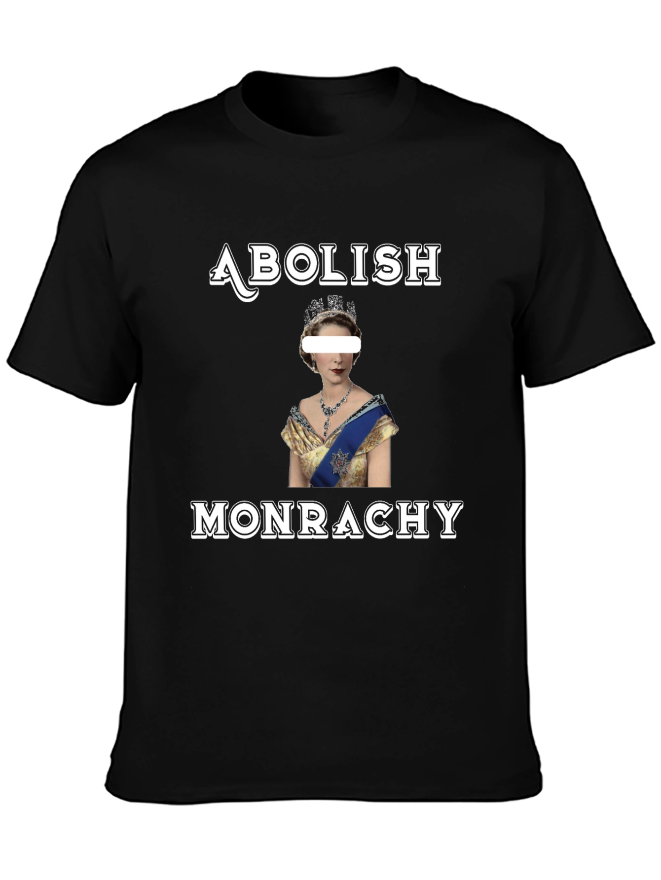 Abolish Monarchy Graphic T-Shirt