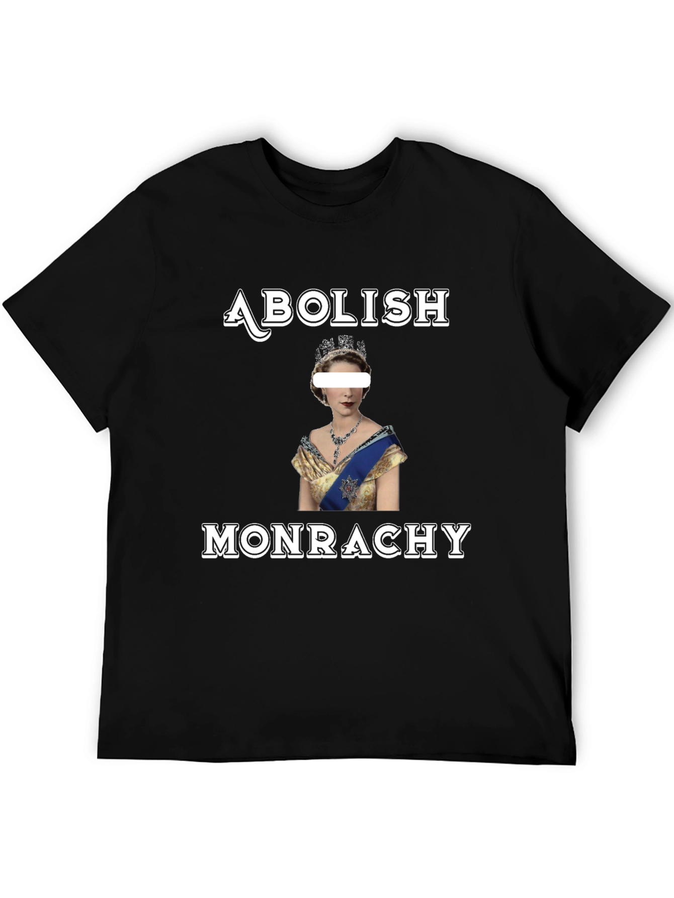 Abolish Monarchy Graphic T-Shirt
