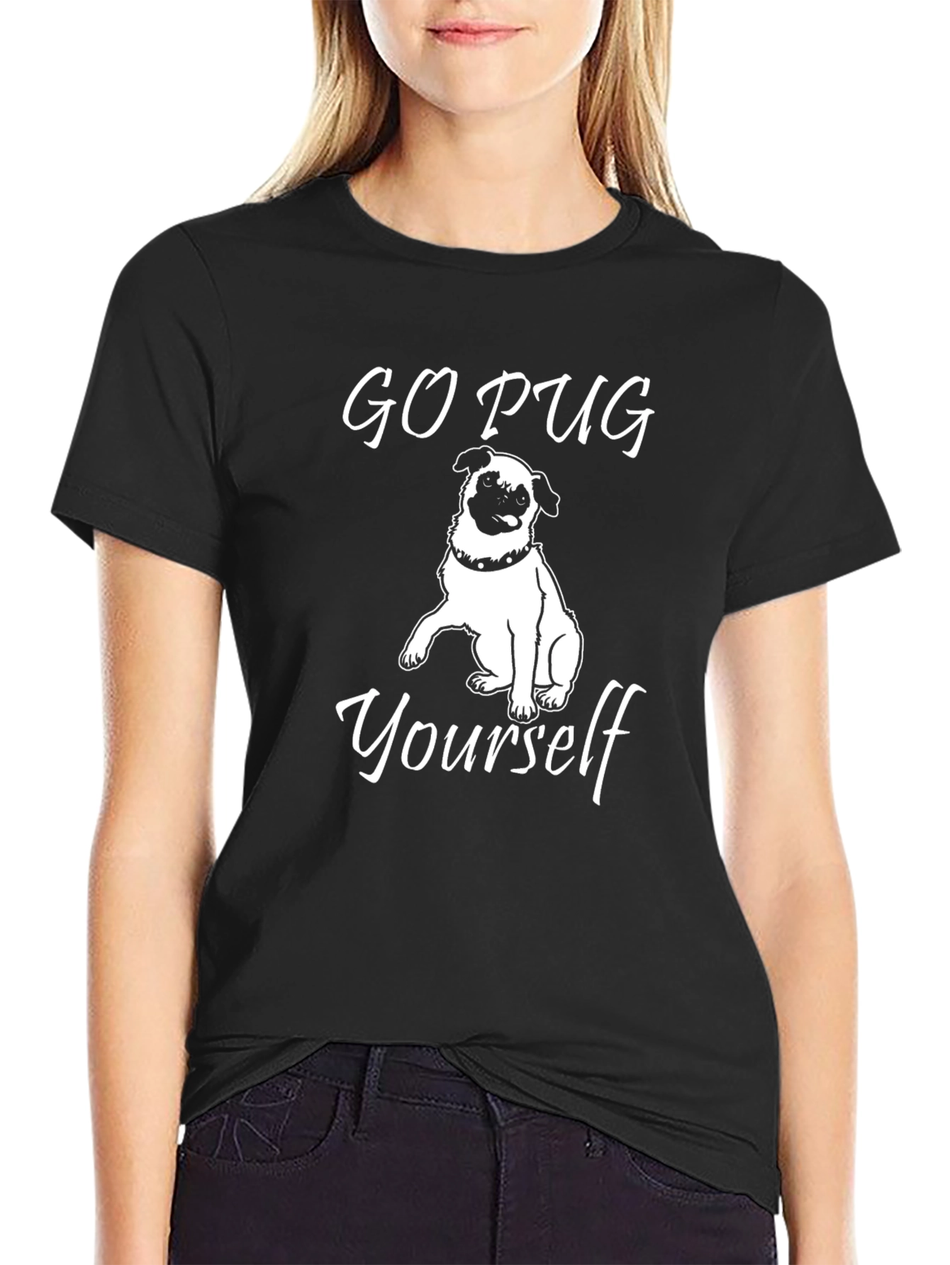 Go Pug Yourself T-Shirt - Funny Dog Lover Tee