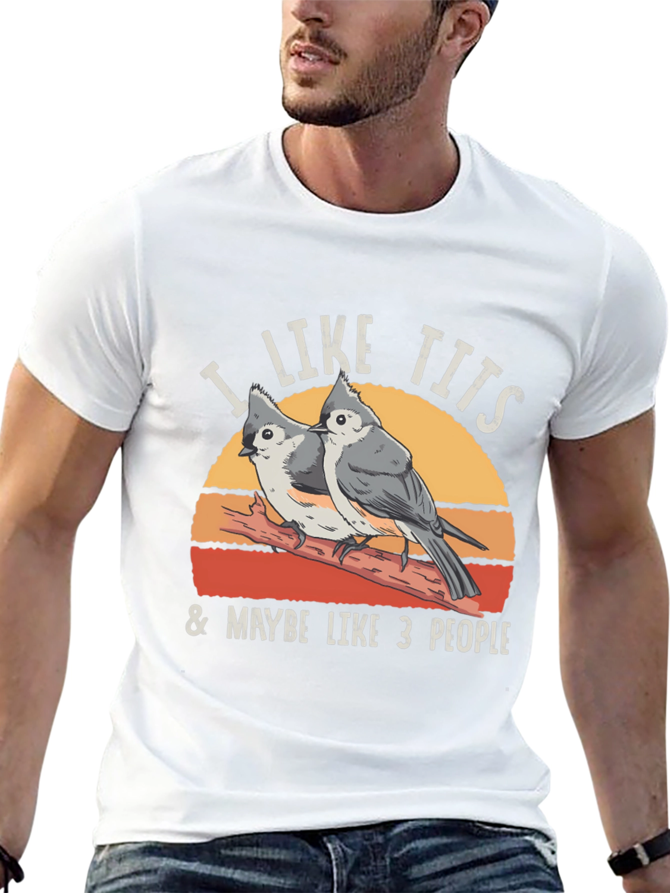 I Like Tits & Maybe Like 3 People T-Shirt