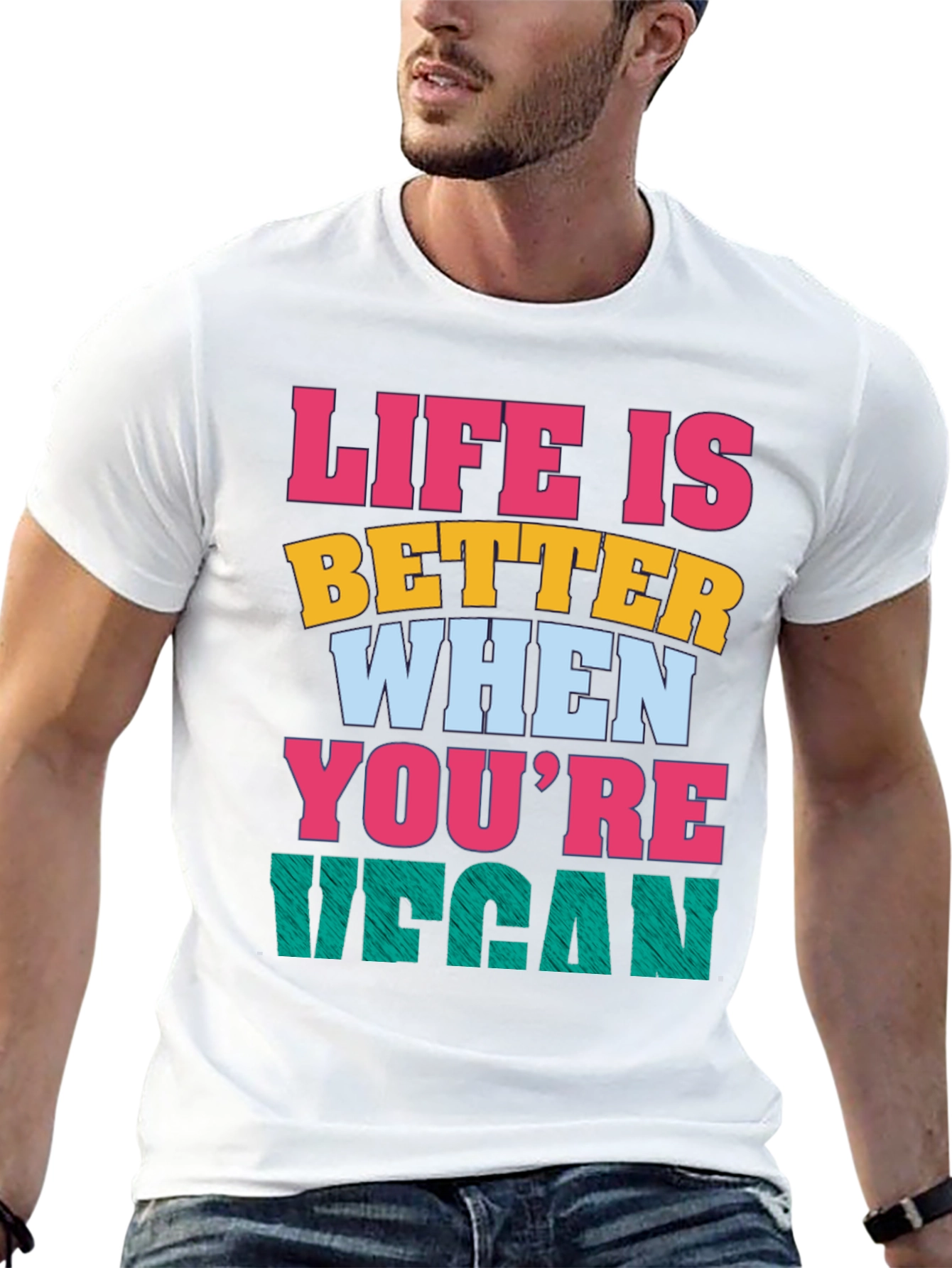 Life is Better When Youre Vegan T-Shirt