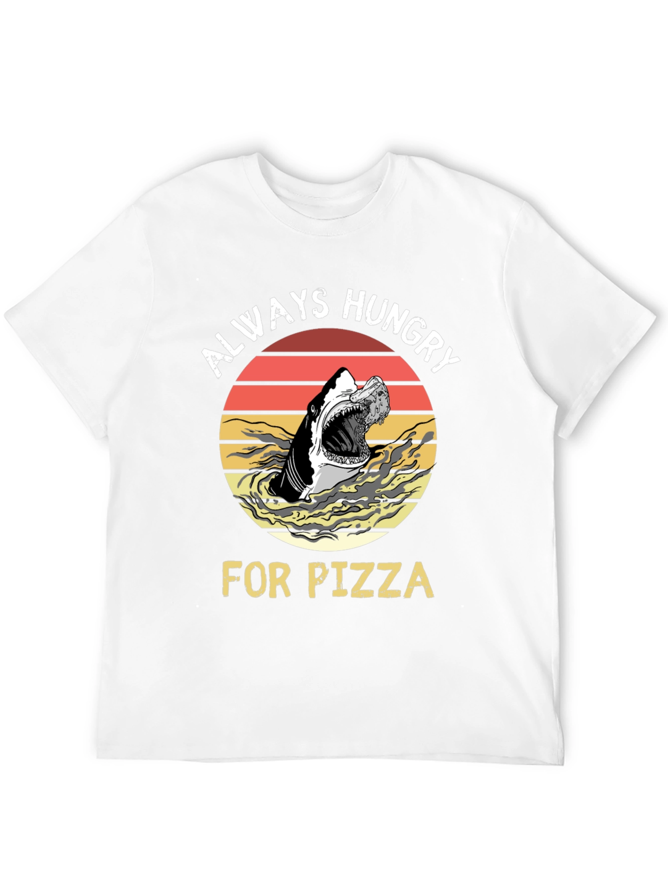 Always Hungry for Pizza Shark Graphic Tee