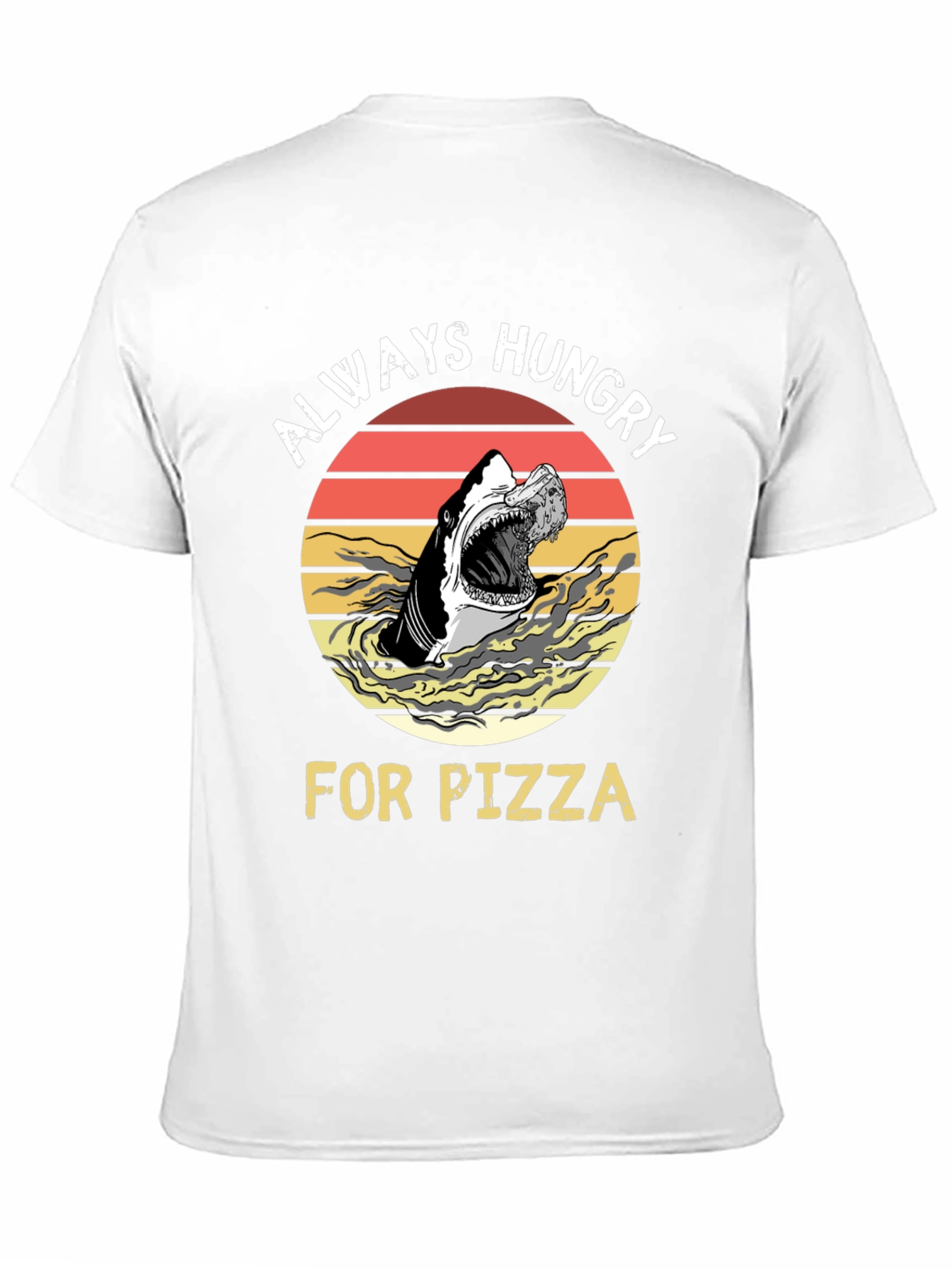 Always Hungry for Pizza Shark Graphic Tee
