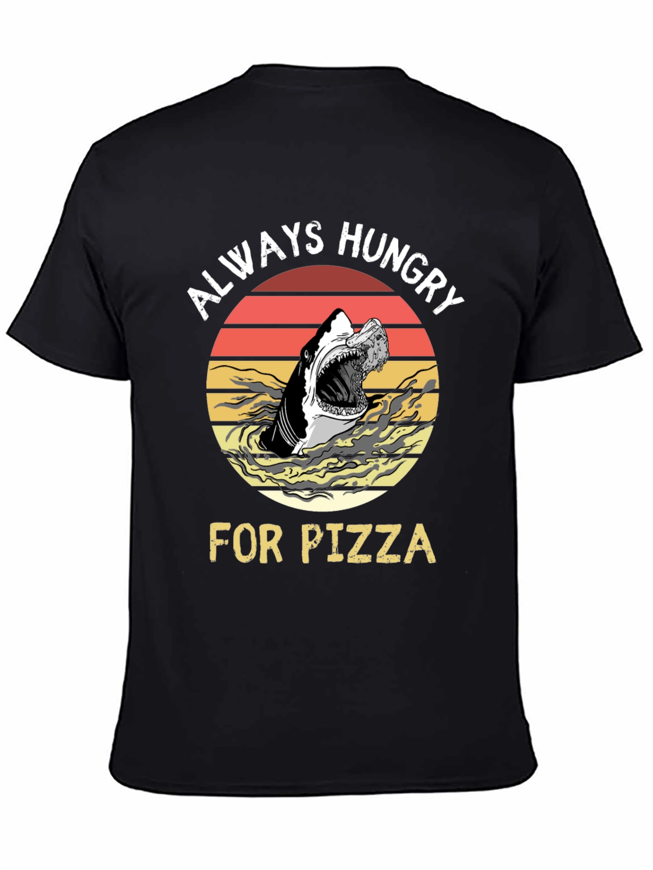 Always Hungry for Pizza Shark Graphic Tee