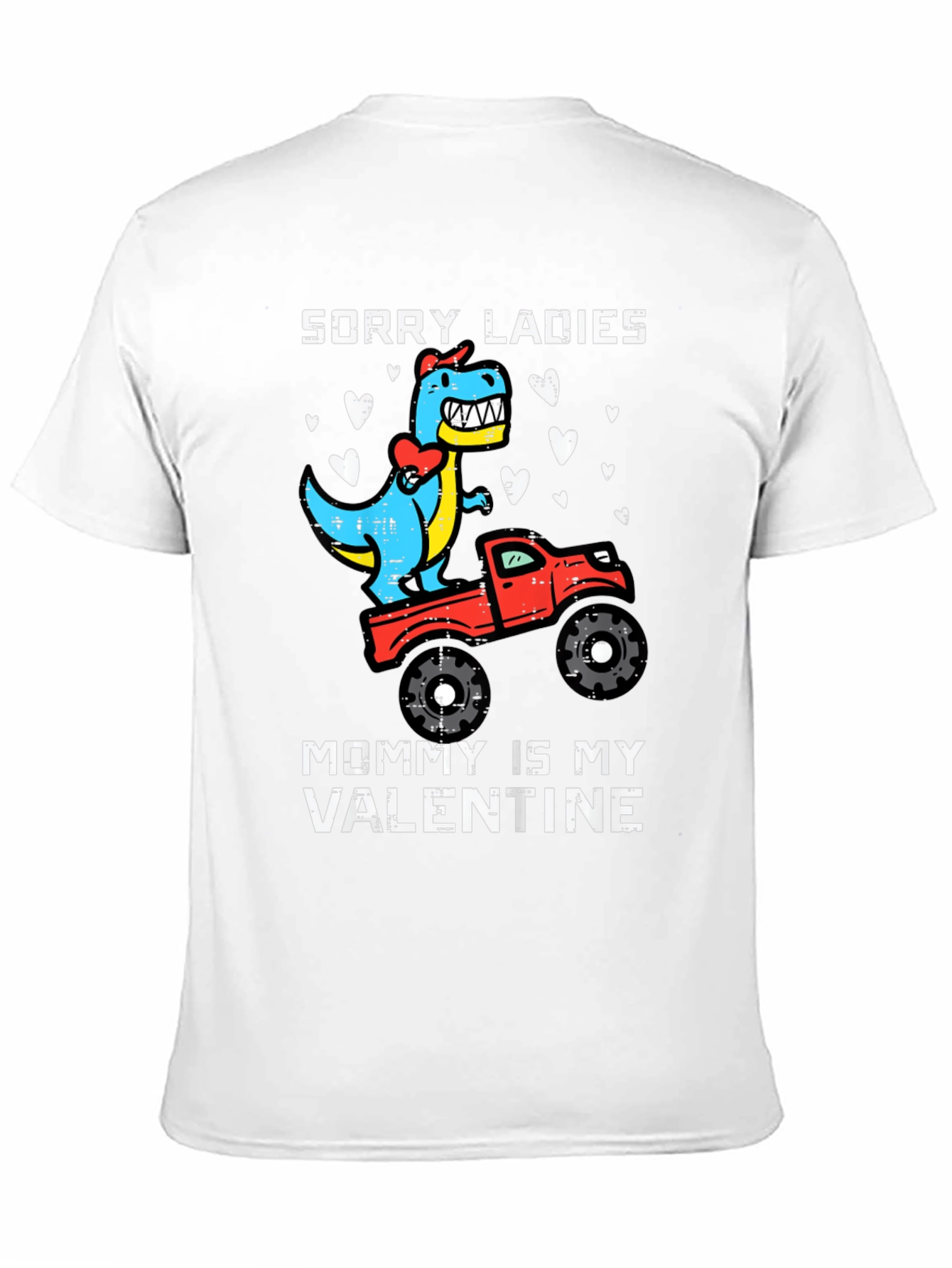 Sorry Ladies Mommy is My Valentine T-Shirt