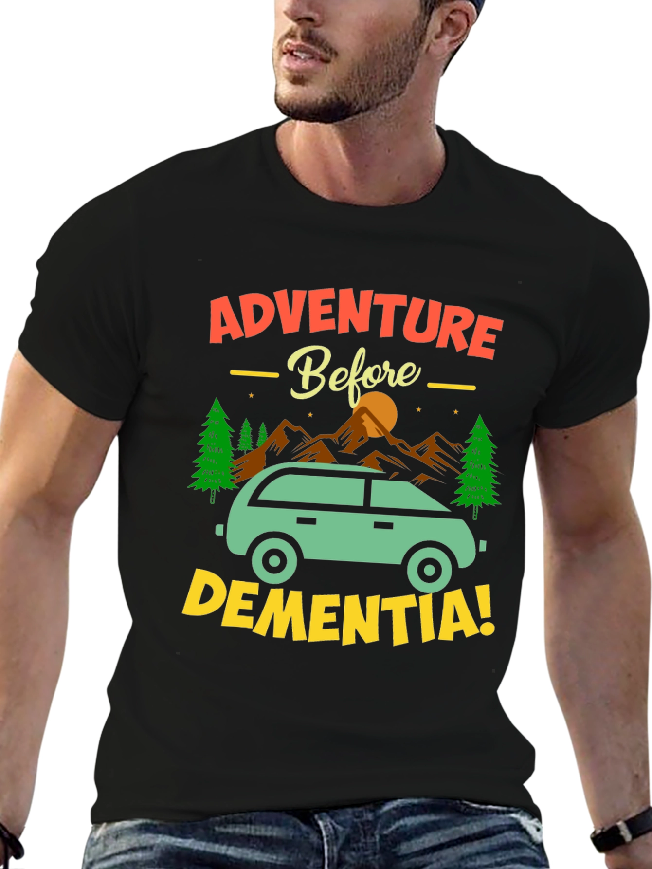 Adventure Before Dementia T-Shirt