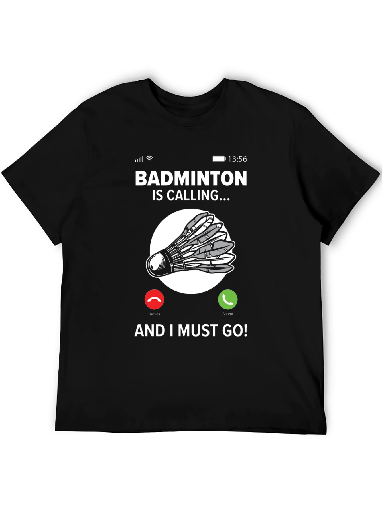 Badminton Calling T-Shirt - For Badminton Lovers