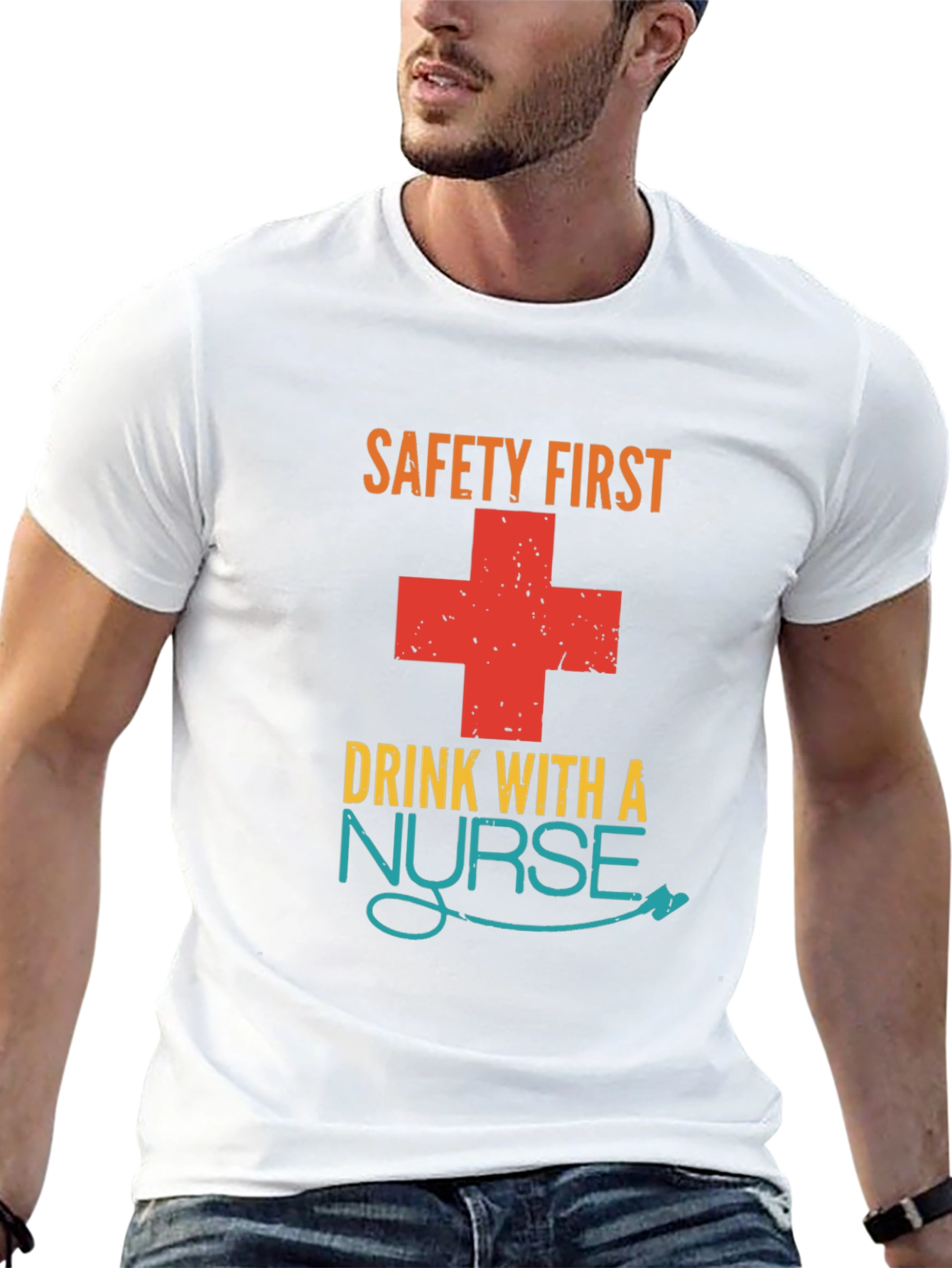 Safety First Drink With A Nurse Graphic T-Shirt