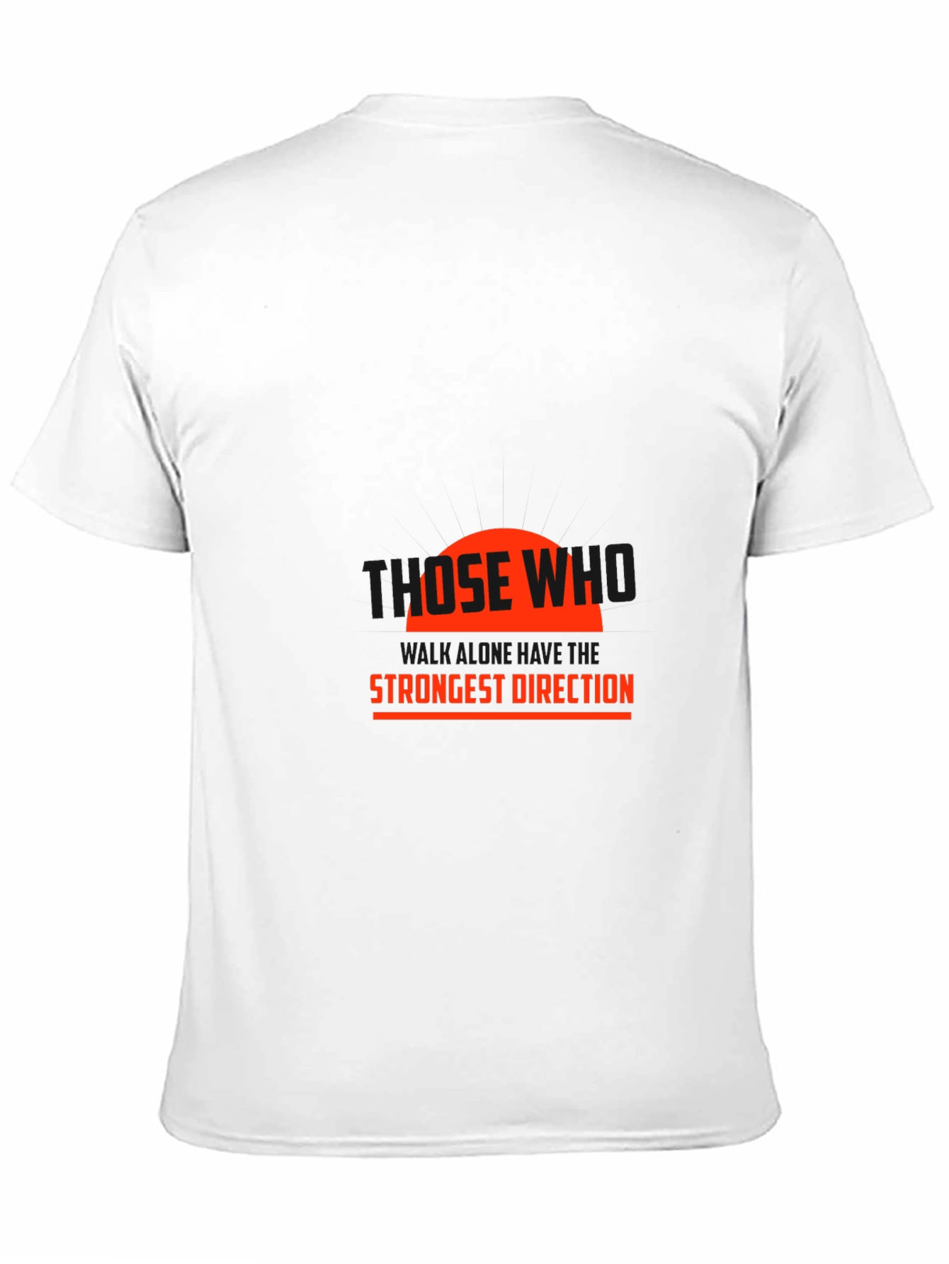 Statement Black T-Shirt: Those Who Strongest Direction