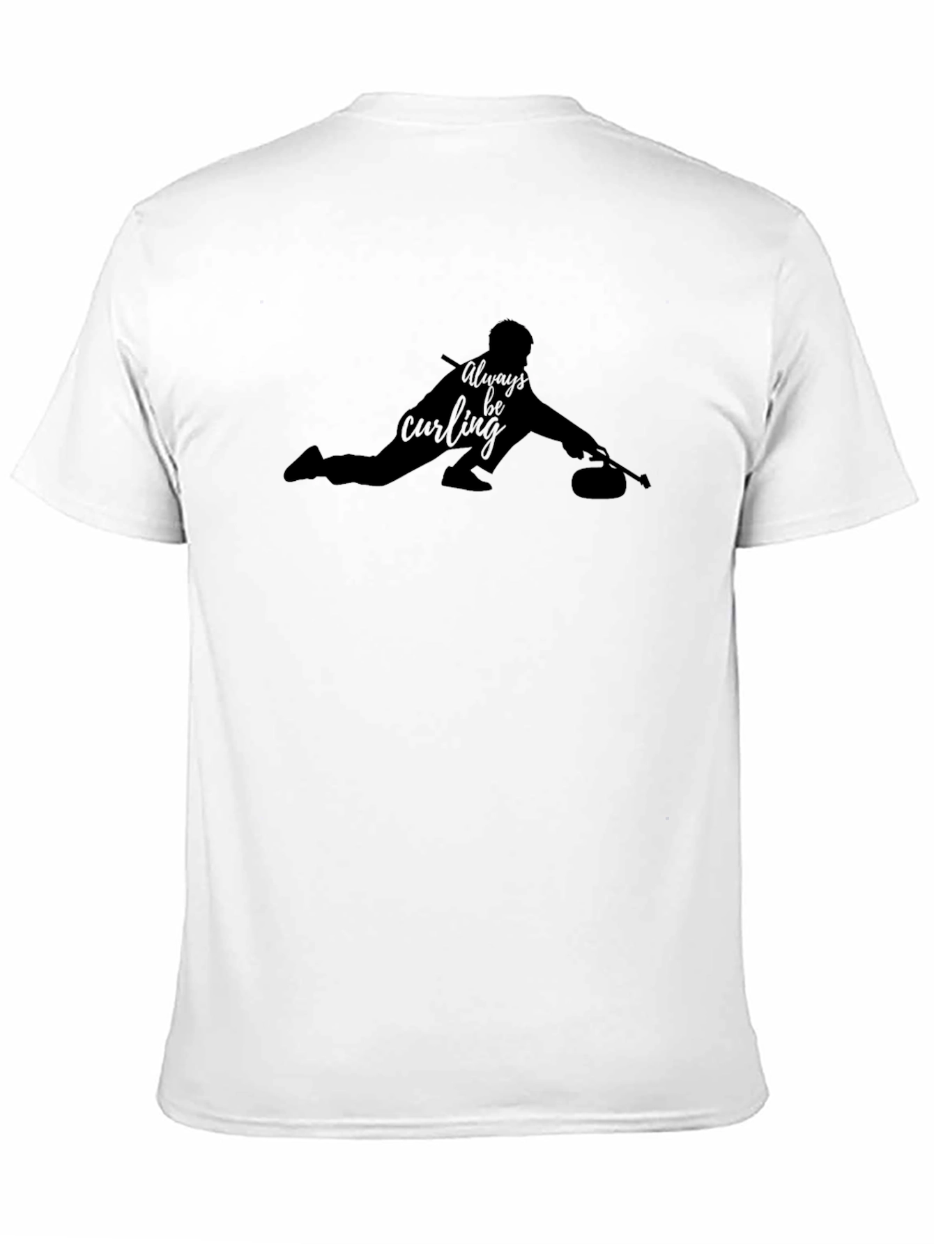 Always Be Curling T-Shirt - Black Graphic Tee