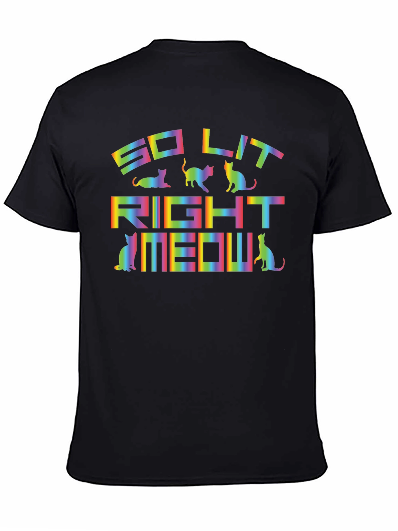 So Lit Right Meow Cat T-Shirt
