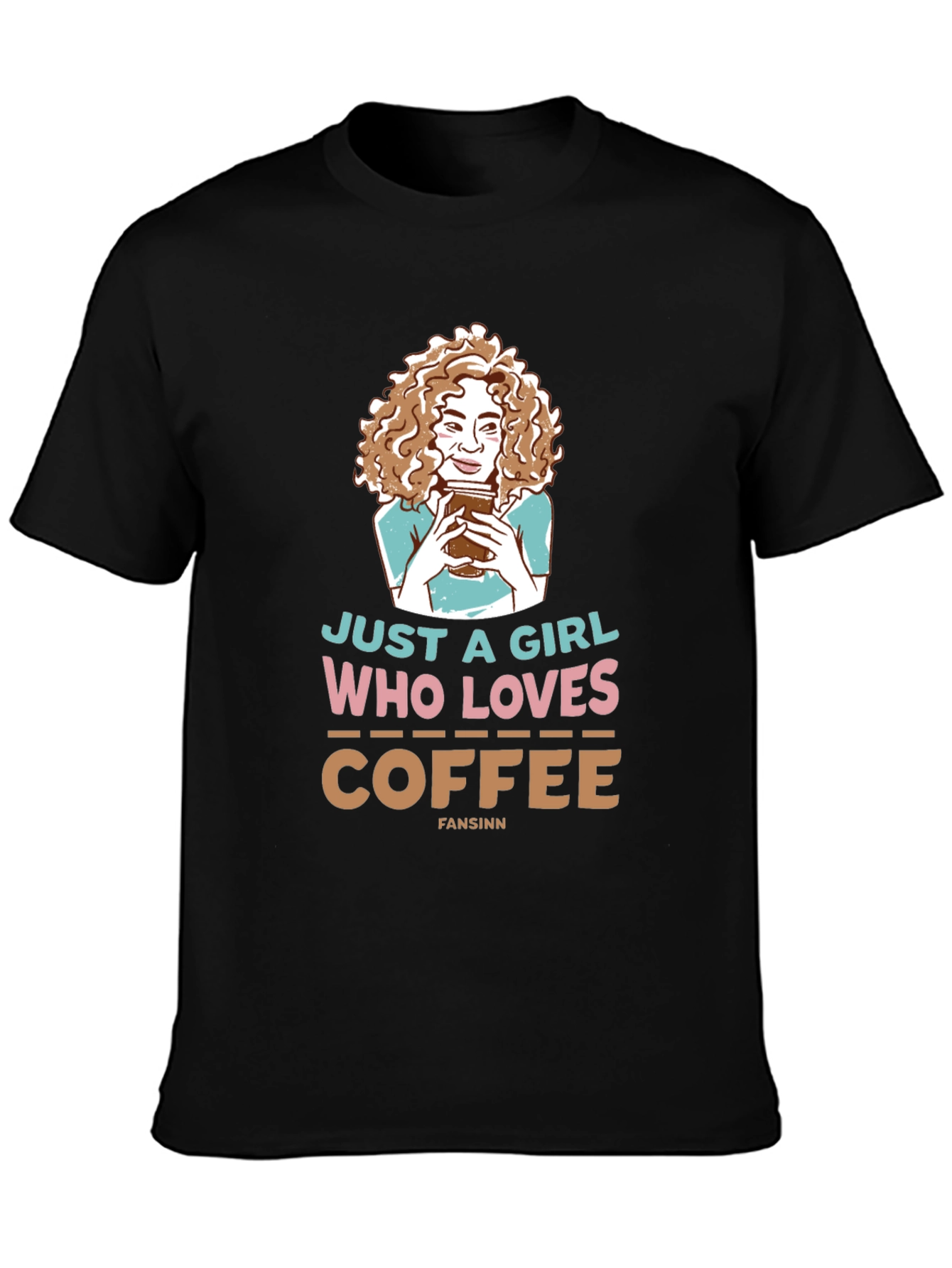 Just A Girl Who Loves Coffee Black T-Shirt