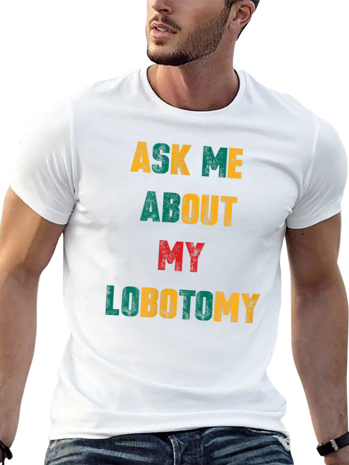 Ask Me About My Lobotomy Graphic Tee