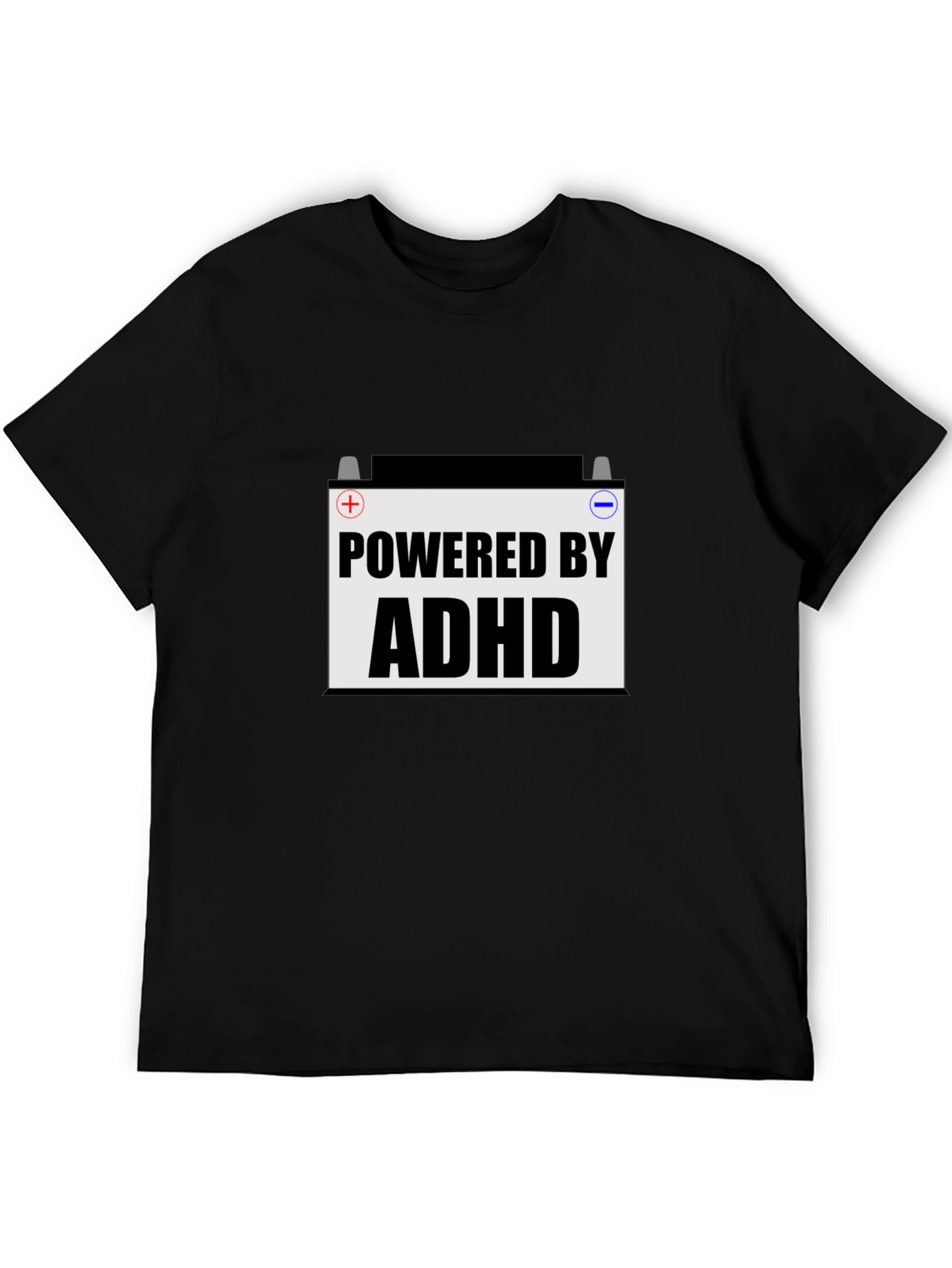 Powered by ADHD T-Shirt - Novelty Tee