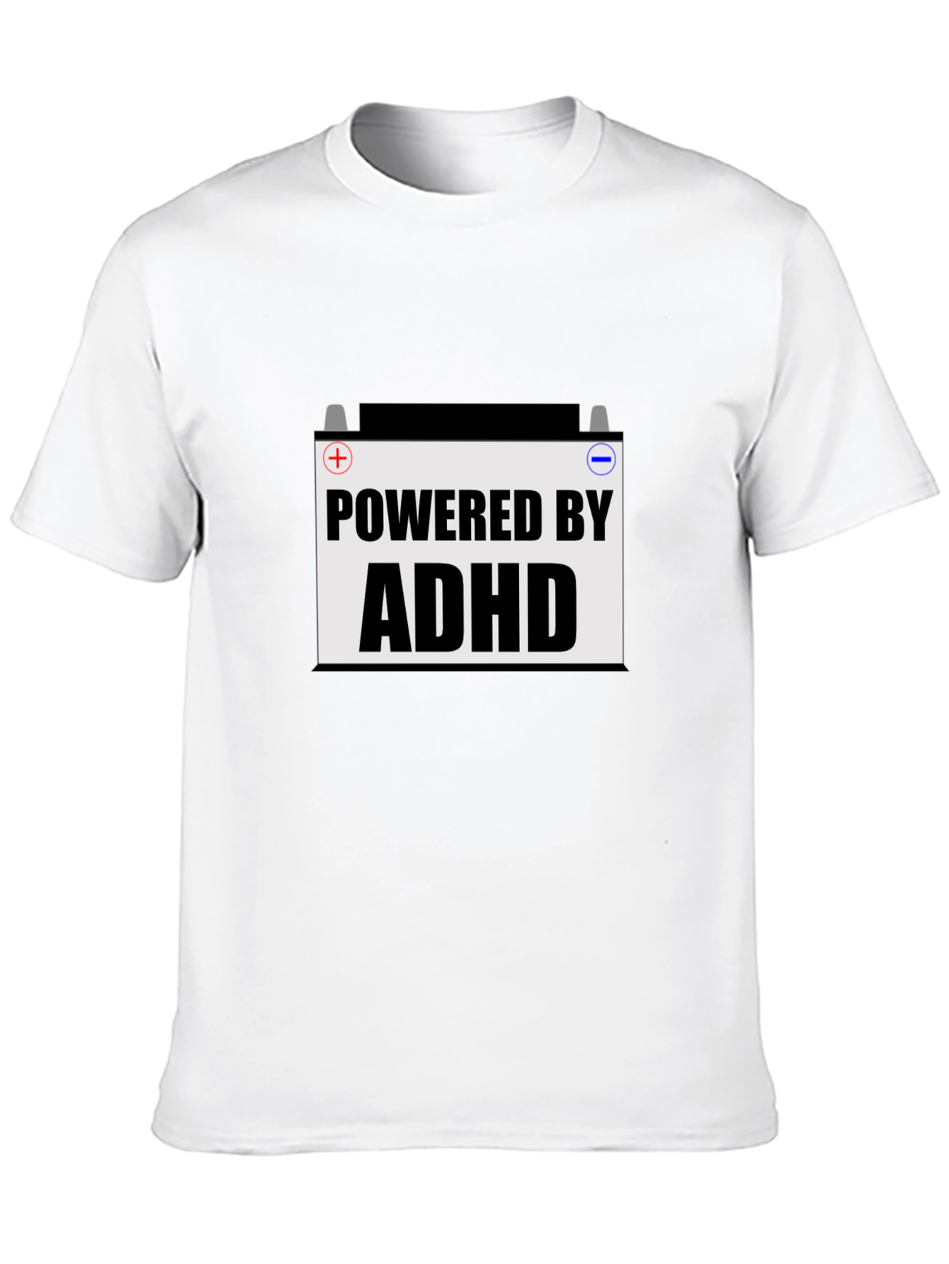 Powered by ADHD T-Shirt - Novelty Tee