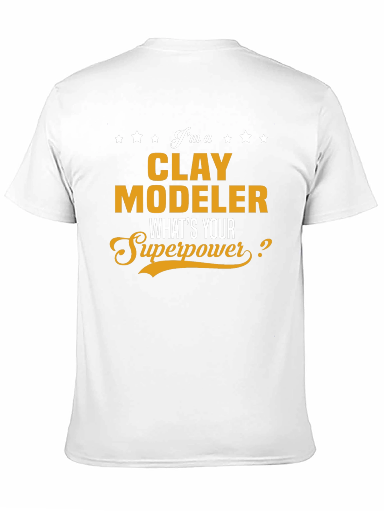 Clay Modeler Superpower T-Shirt - Black Novelty Tee