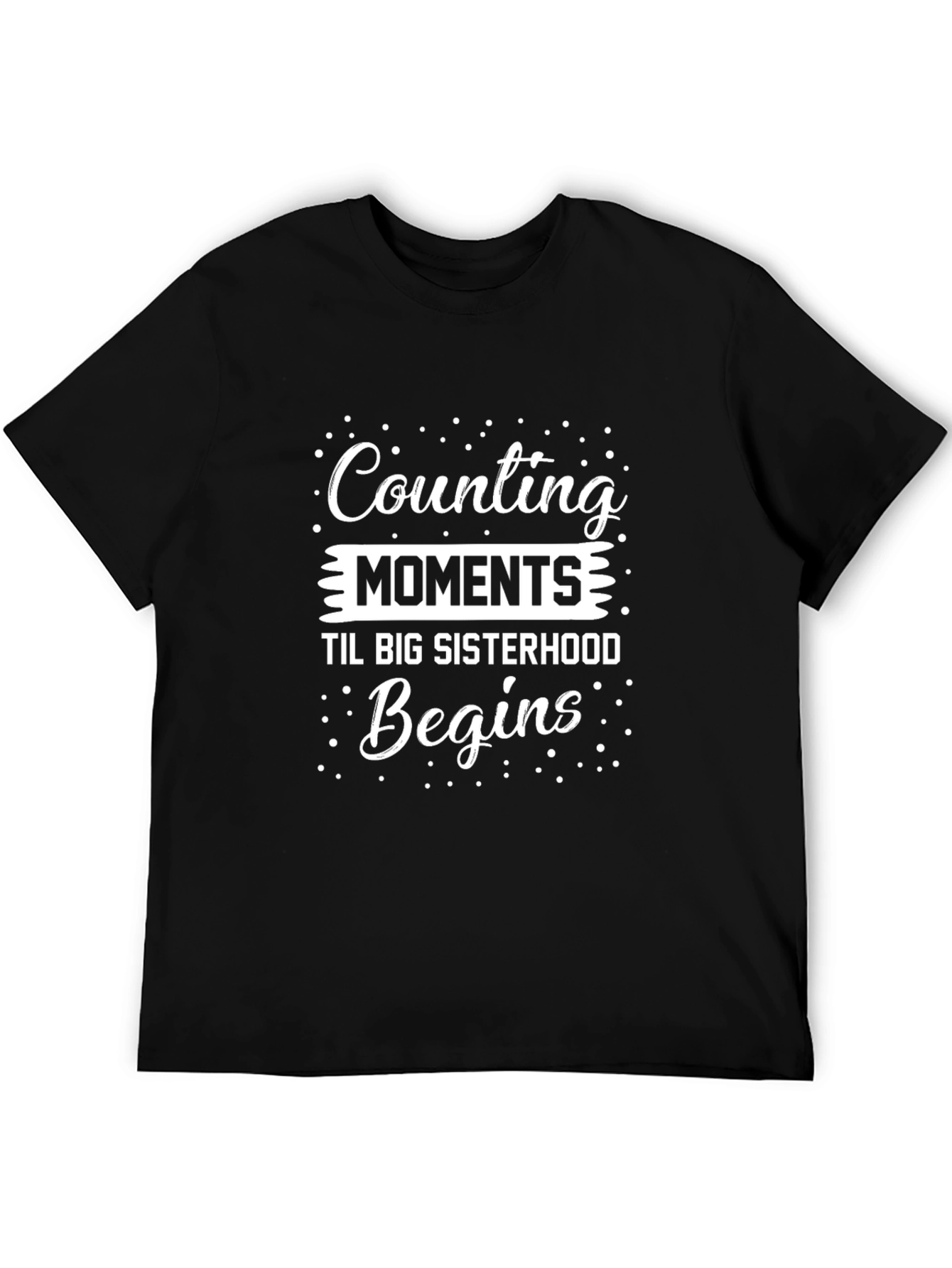 Counting Moments Sisterhood Tee