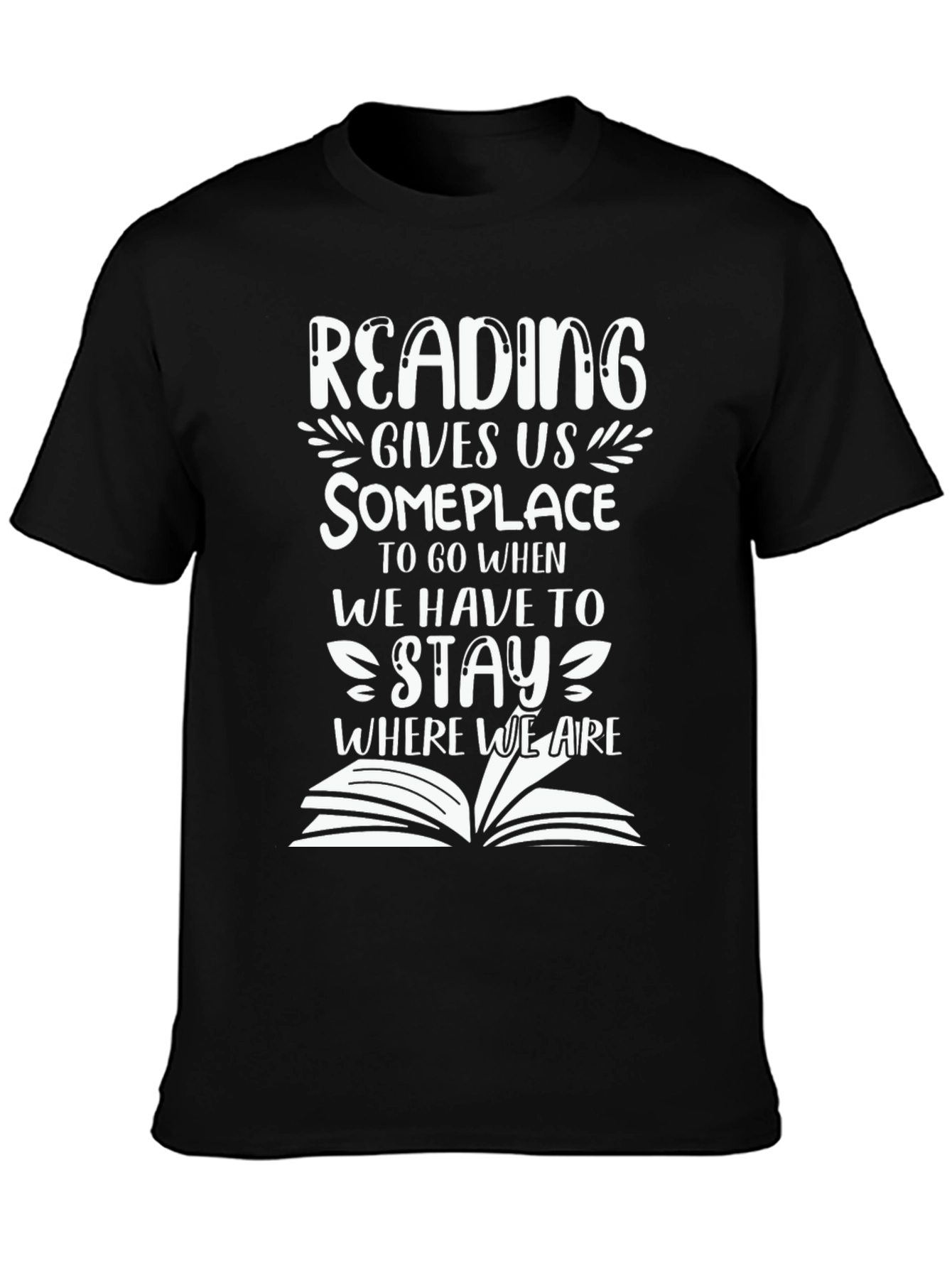 Reading Gives Us Someplace Black T-Shirt