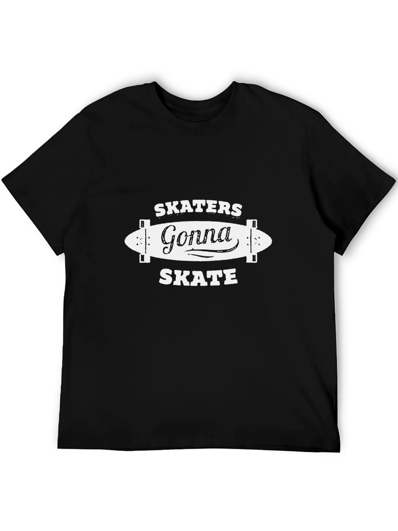 Skaters Gonna Skate Black T-Shirt