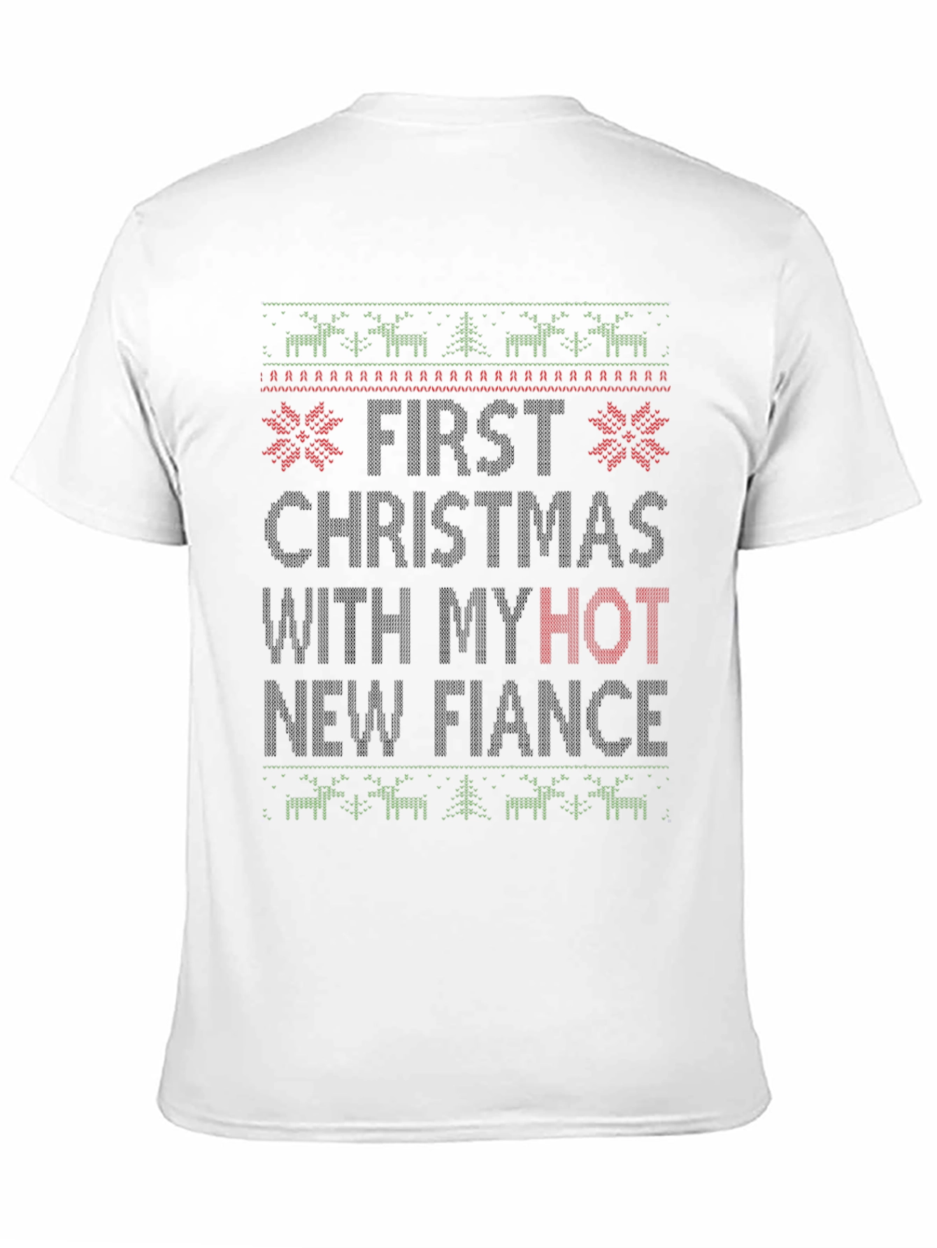 Funny First Christmas with My Hot New Fiance T-Shirt
