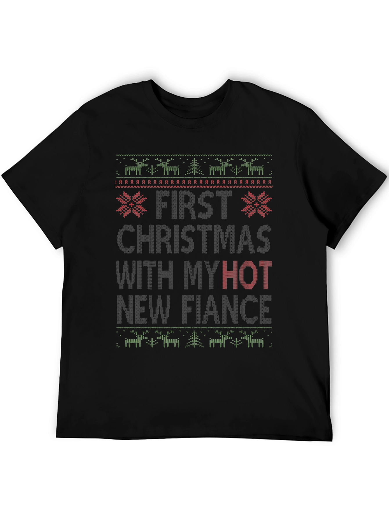 Funny First Christmas with My Hot New Fiance T-Shirt