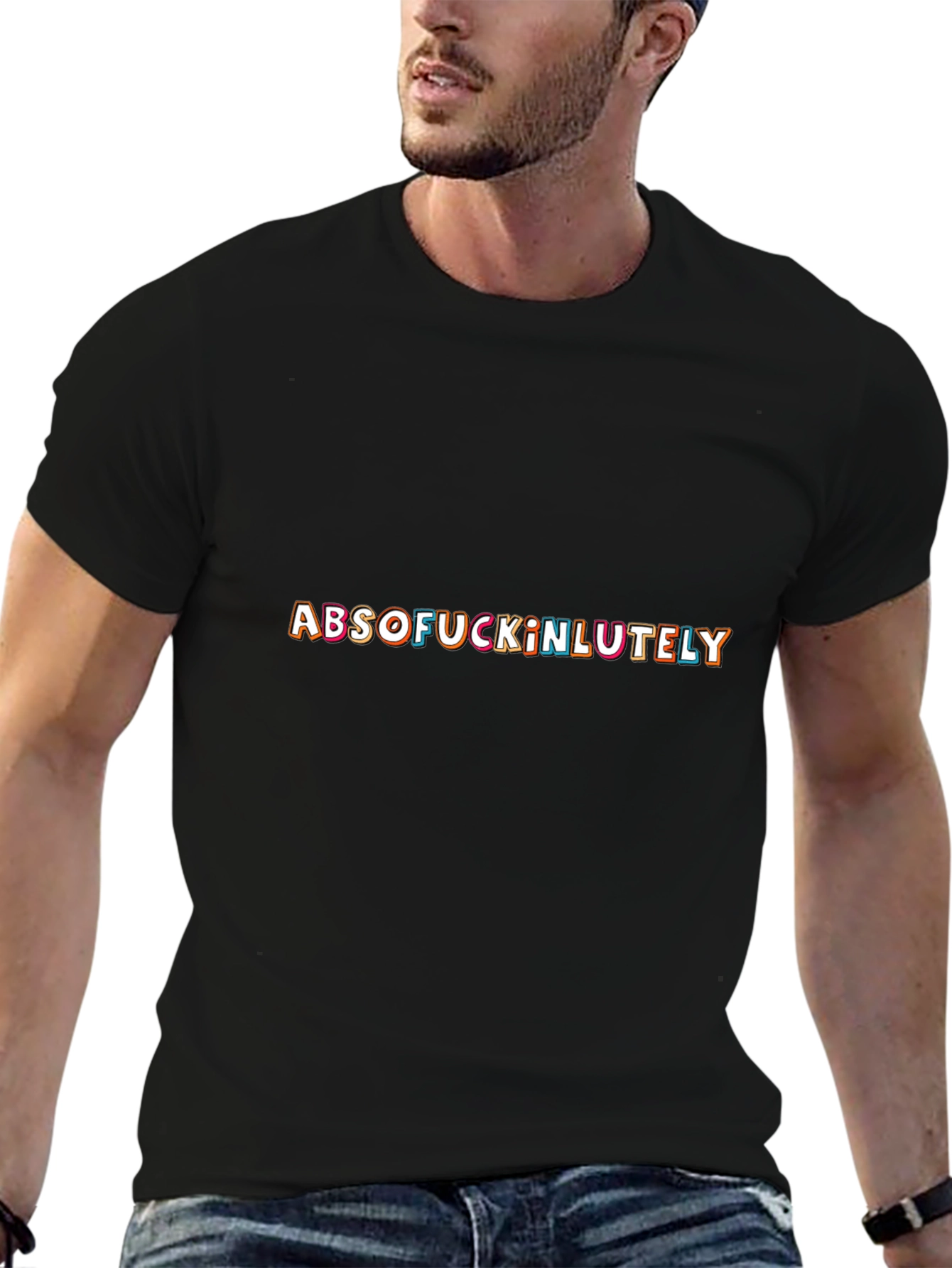 ABSOFUCKINLUTELY Crew Neck T-Shirt