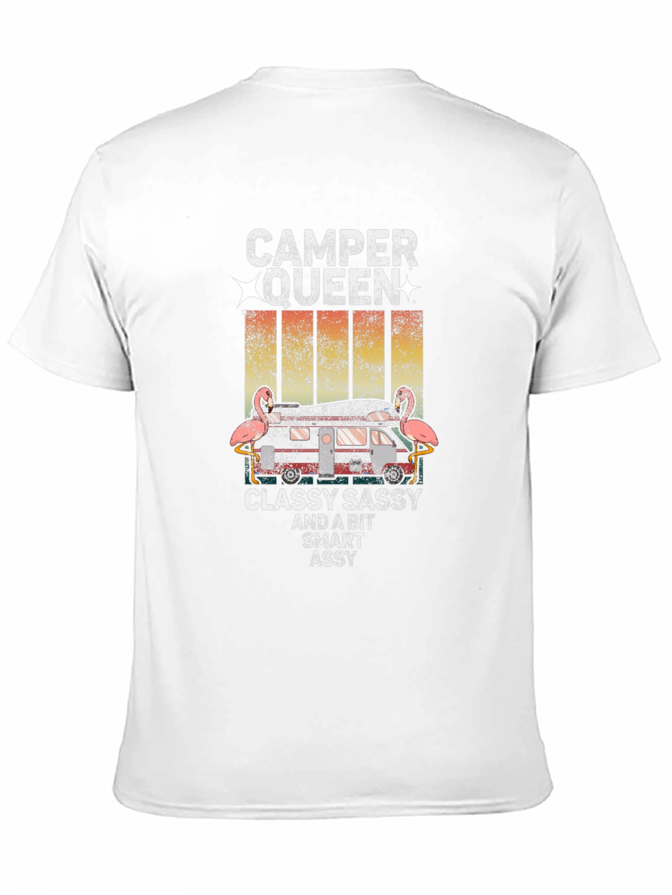Camper Queen T-Shirt - Classy Sassy Smart Assy