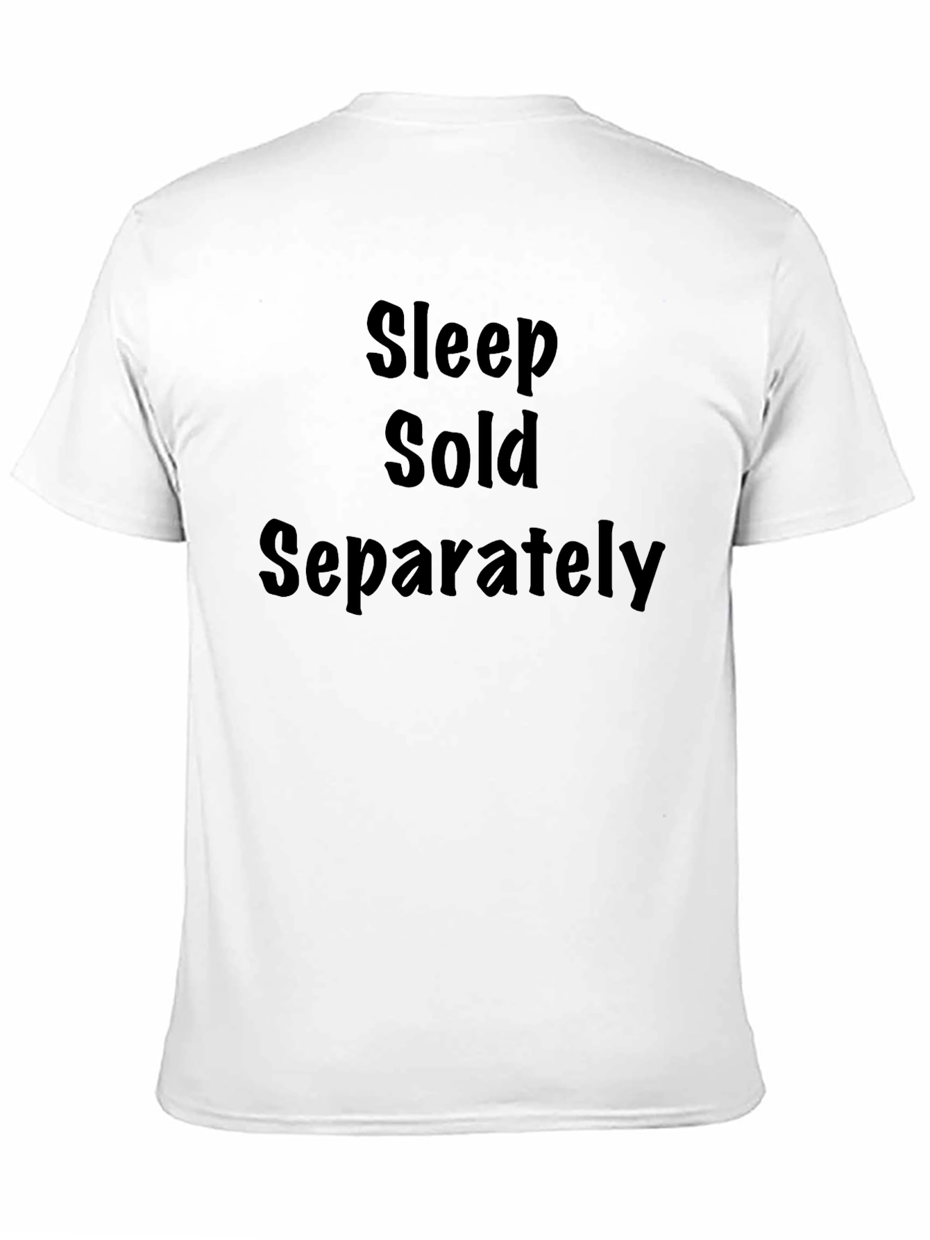 Sleep Sold Separately Black Graphic T-Shirt
