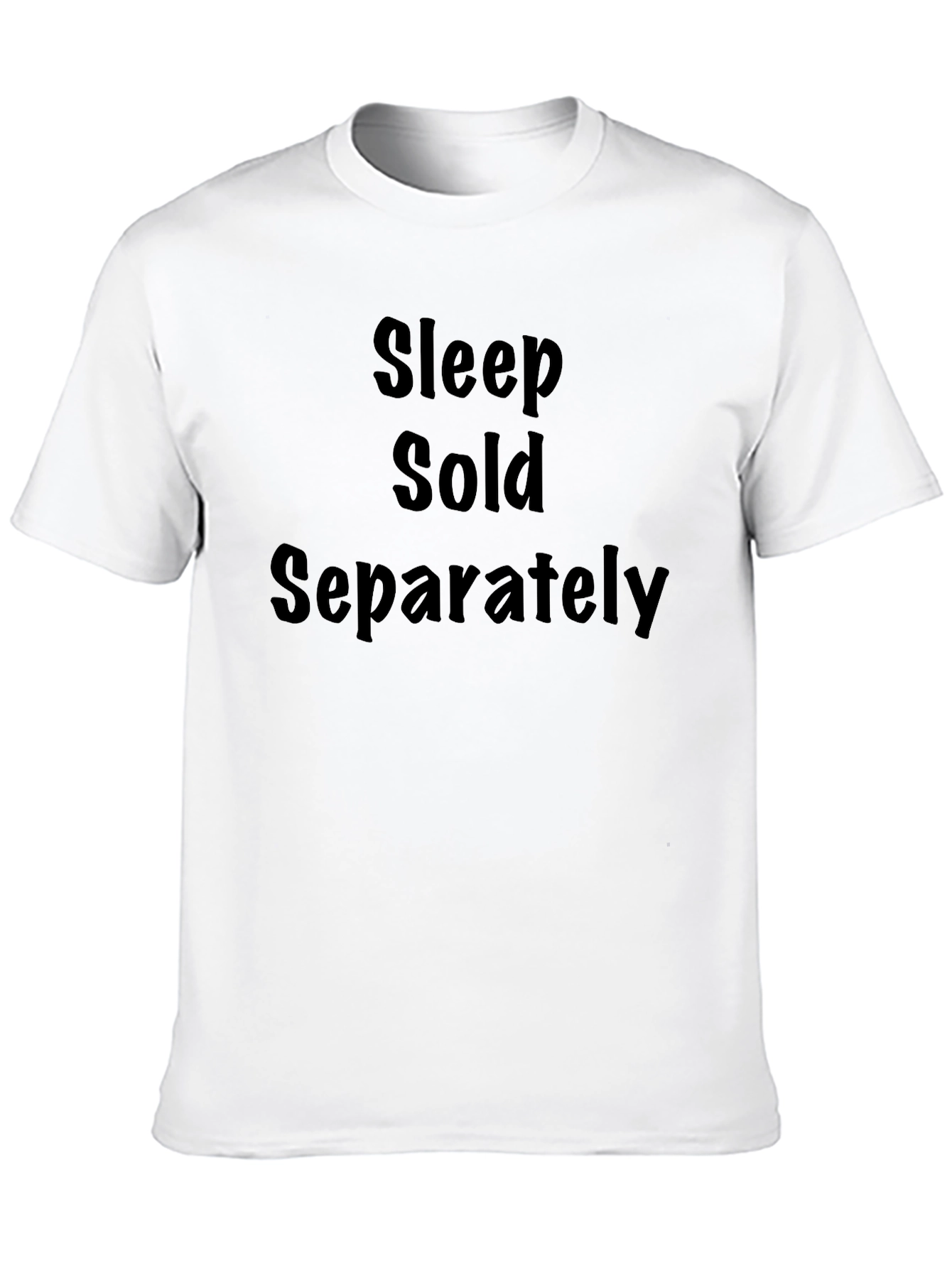 Sleep Sold Separately Black Graphic T-Shirt