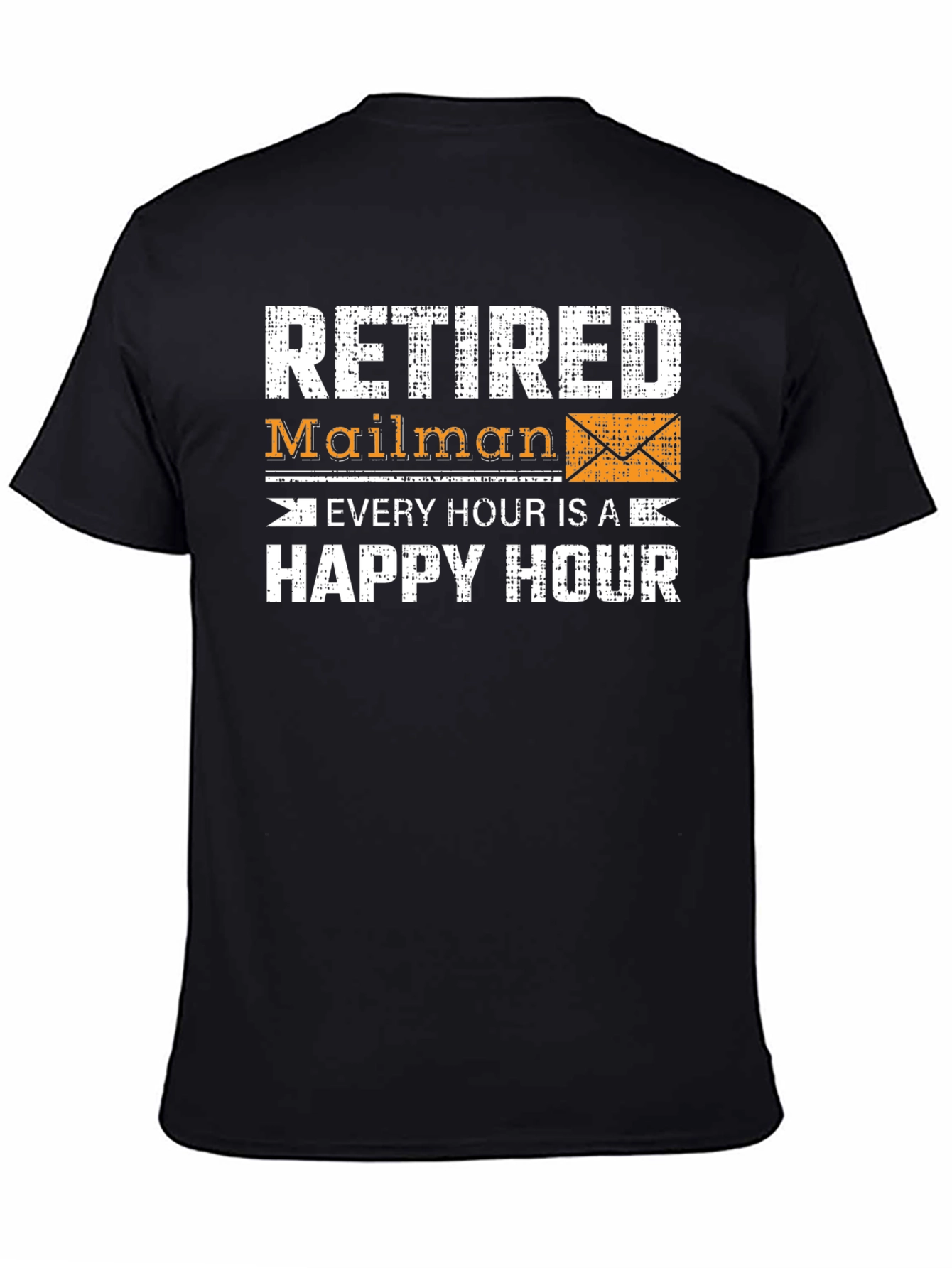 Retired Mailman Happy Hour Graphic Tee
