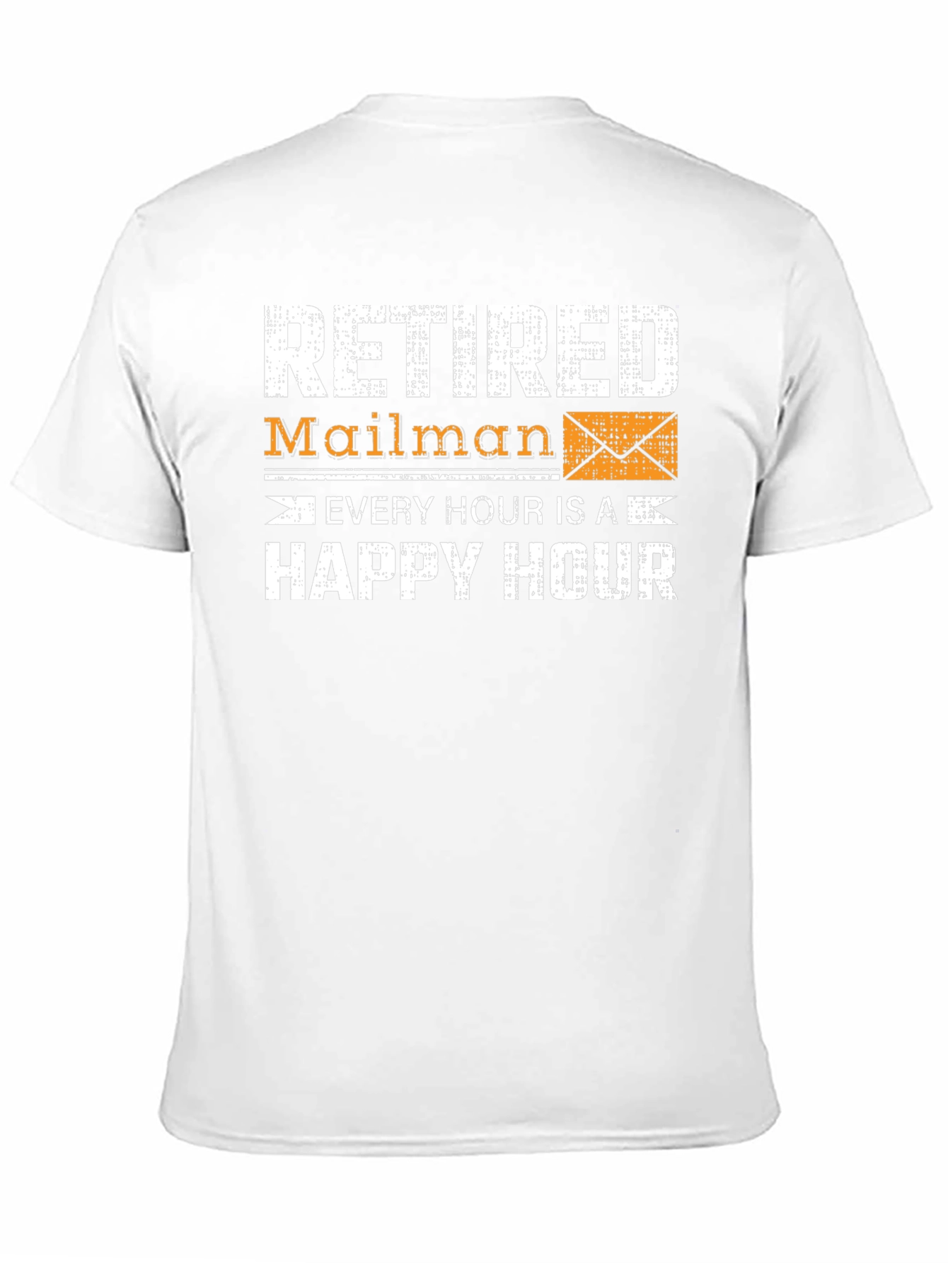 Retired Mailman Happy Hour Graphic Tee