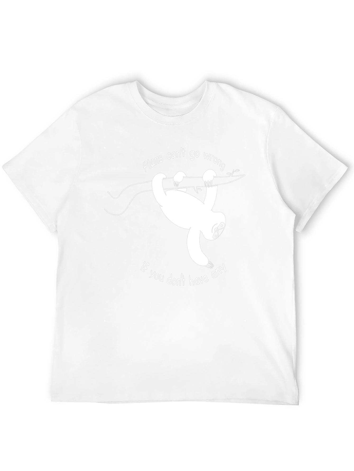 Sloth Plans T-Shirt - Funny Graphic Tee